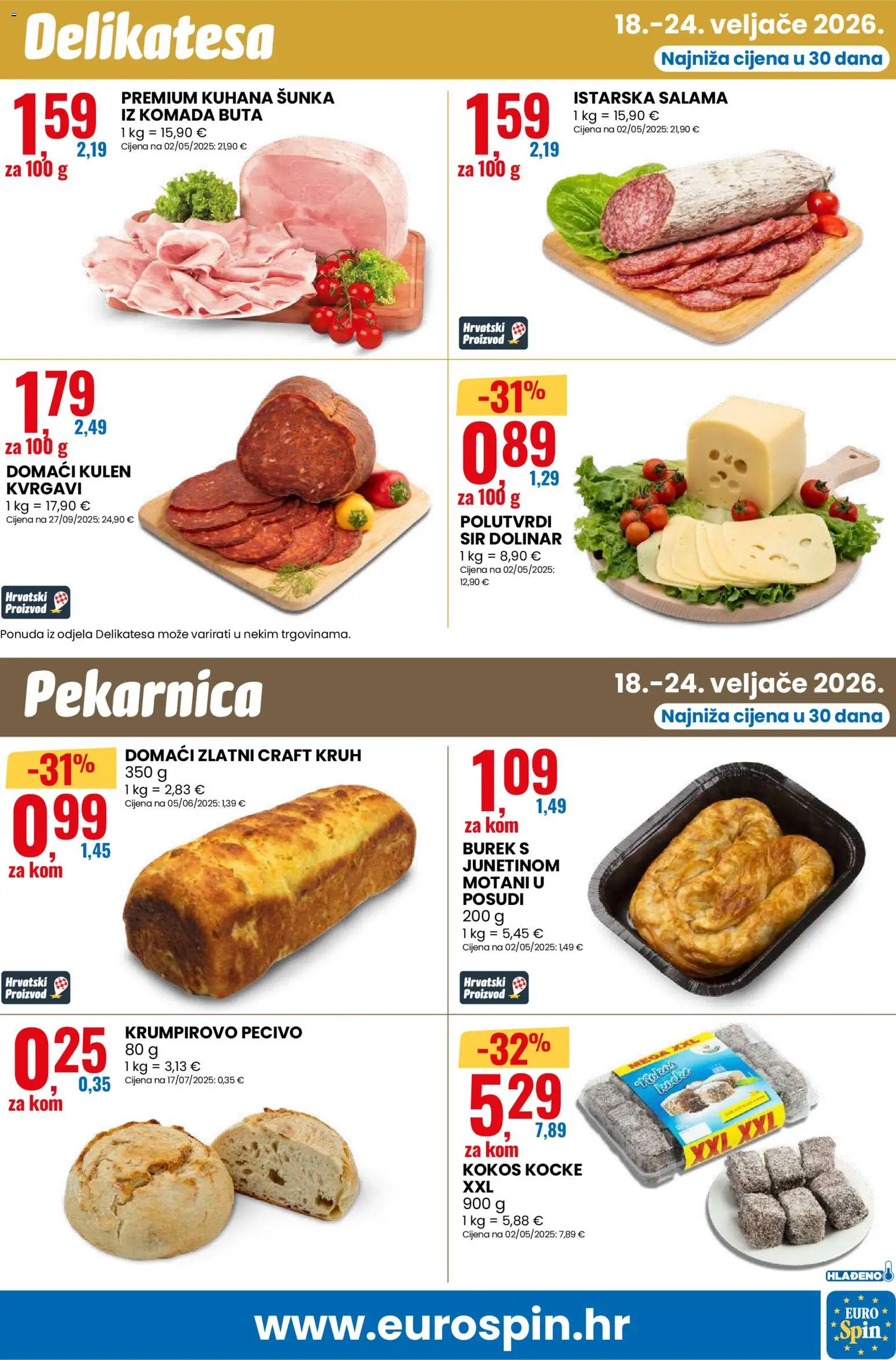 Eurospin katalog | vrijedi od 18.02.2026 | Stranica: 7 | Proizvodi: Šunka, Kulen, Burek, Pecivo