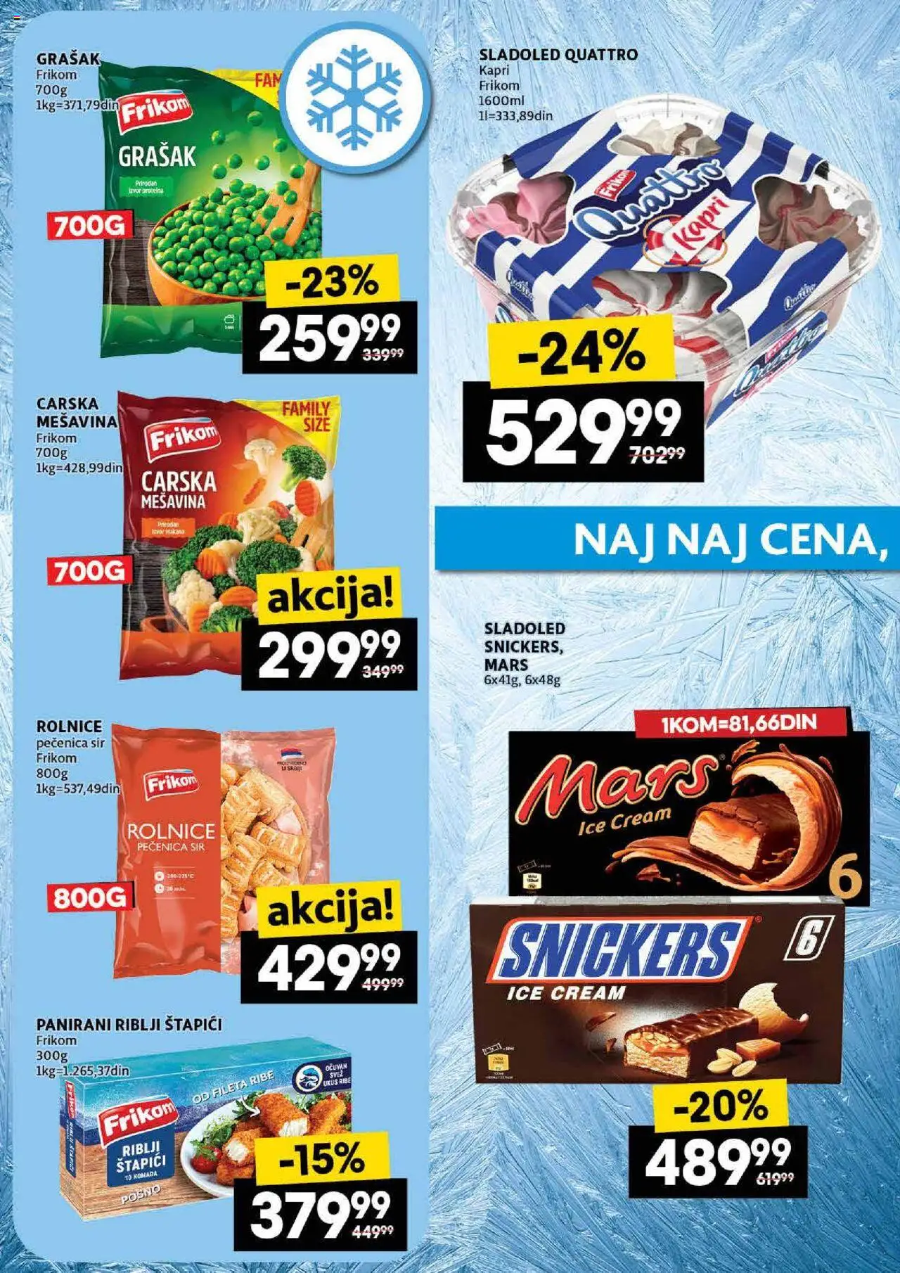 Idea katalog - važi od 07.08.2025 | Strana: 24 | Proizvode: Sladoled, Riblji štapići, Sir, Pečenica
