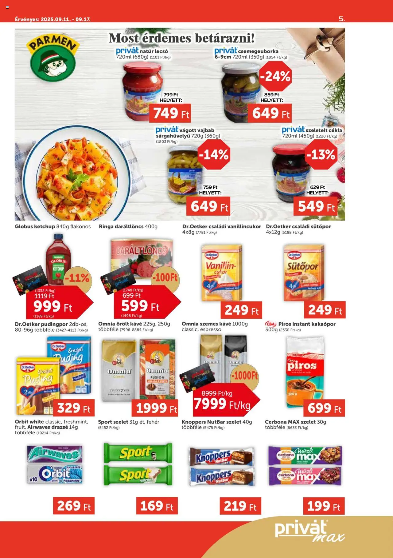 PRIVÁT akciós ujság - amely érvényes a következő dátumtól: 11.09.2025 | Oldal: 5 | Termékek: Drazsé, Kávé, Ketchup, Cukor