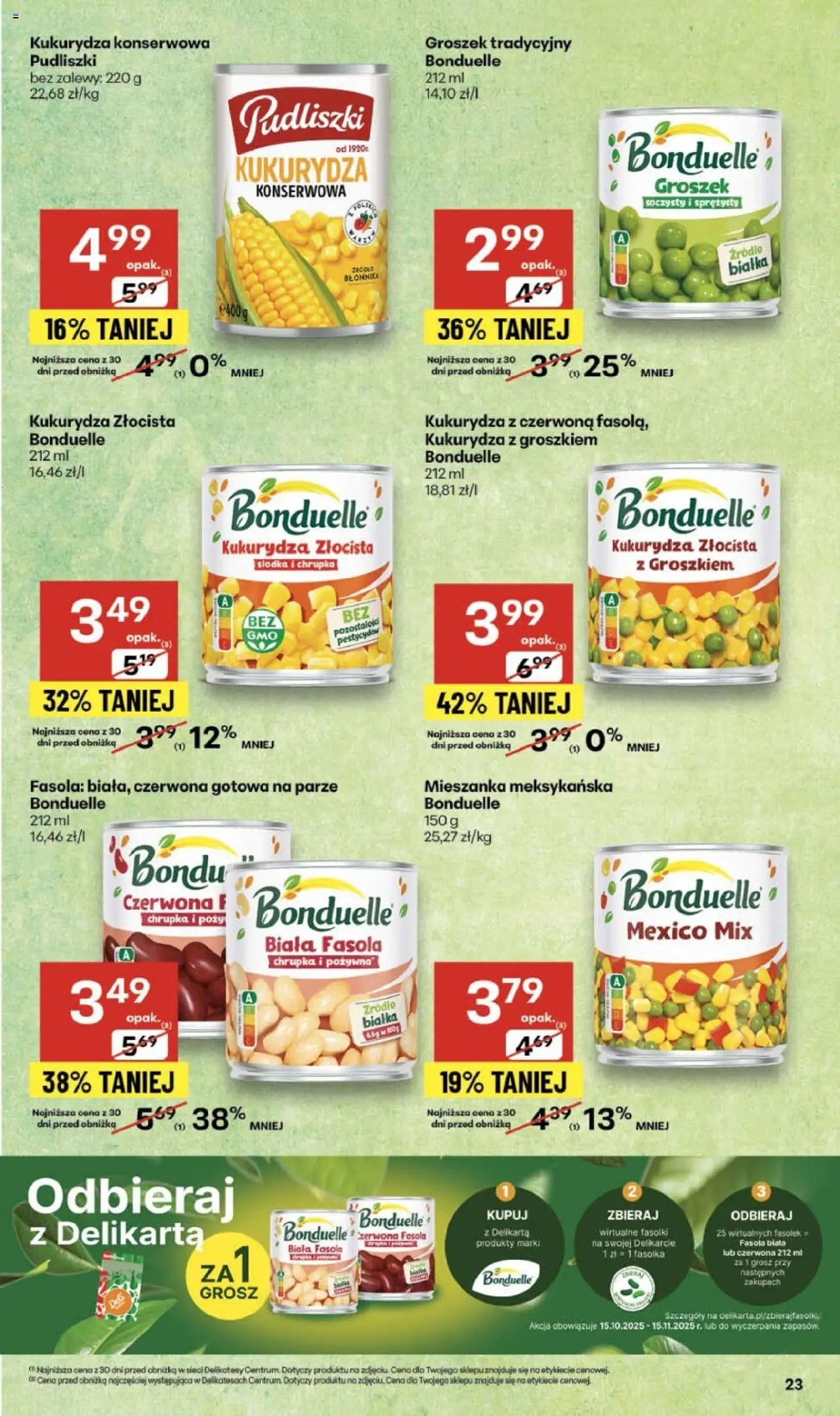 Delikatesy Centrum Gazetka - Sklepy Własne od 23.10.2025 | Strona: 23 | Produkty: Groszek, Fasola biała, Kukurydza