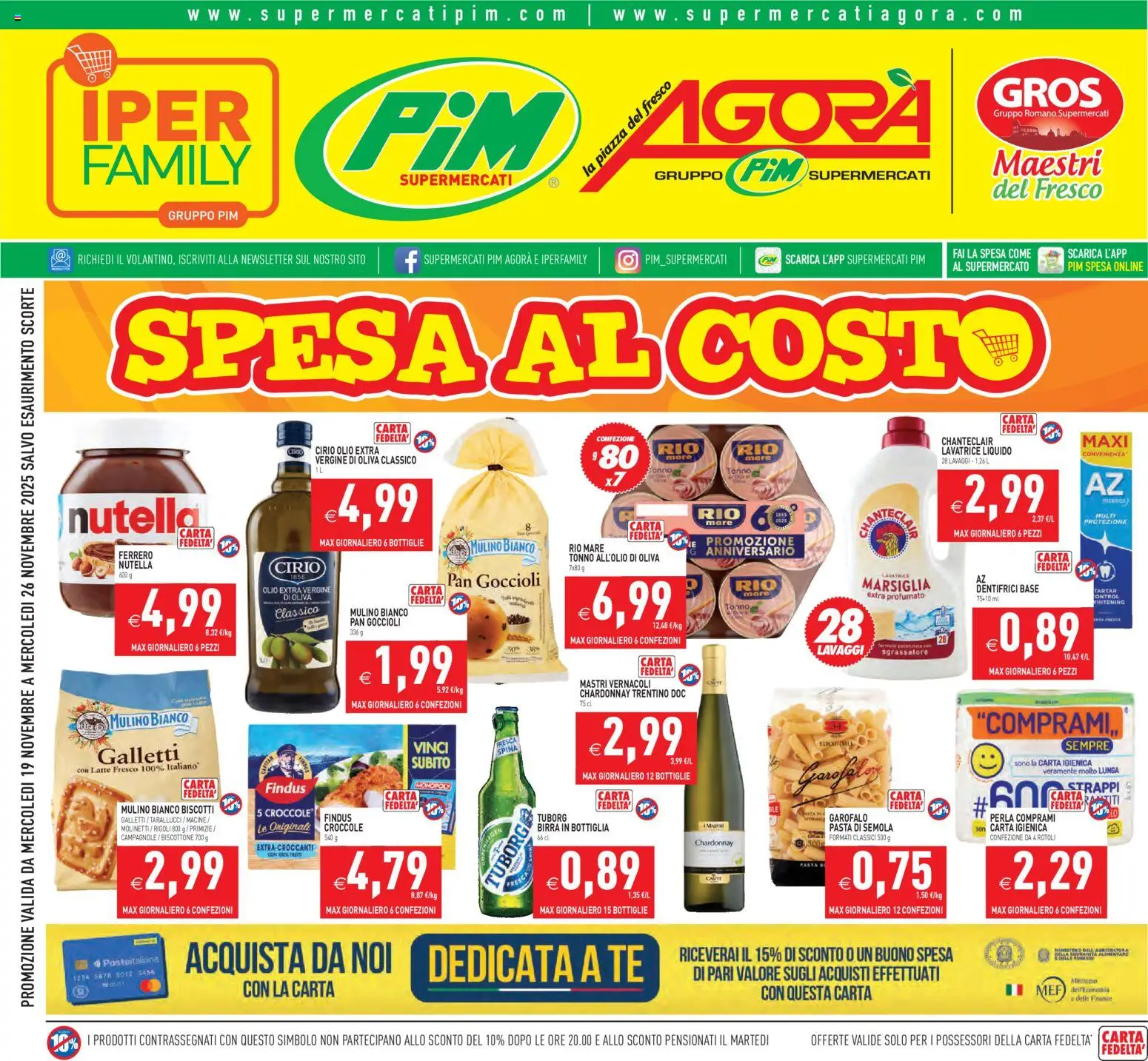 Volantino PIM Supermercati del 19.11.2025 | Pagina: 1 | Prodotti: Carta igienica, Birra, Tè, Nutella
