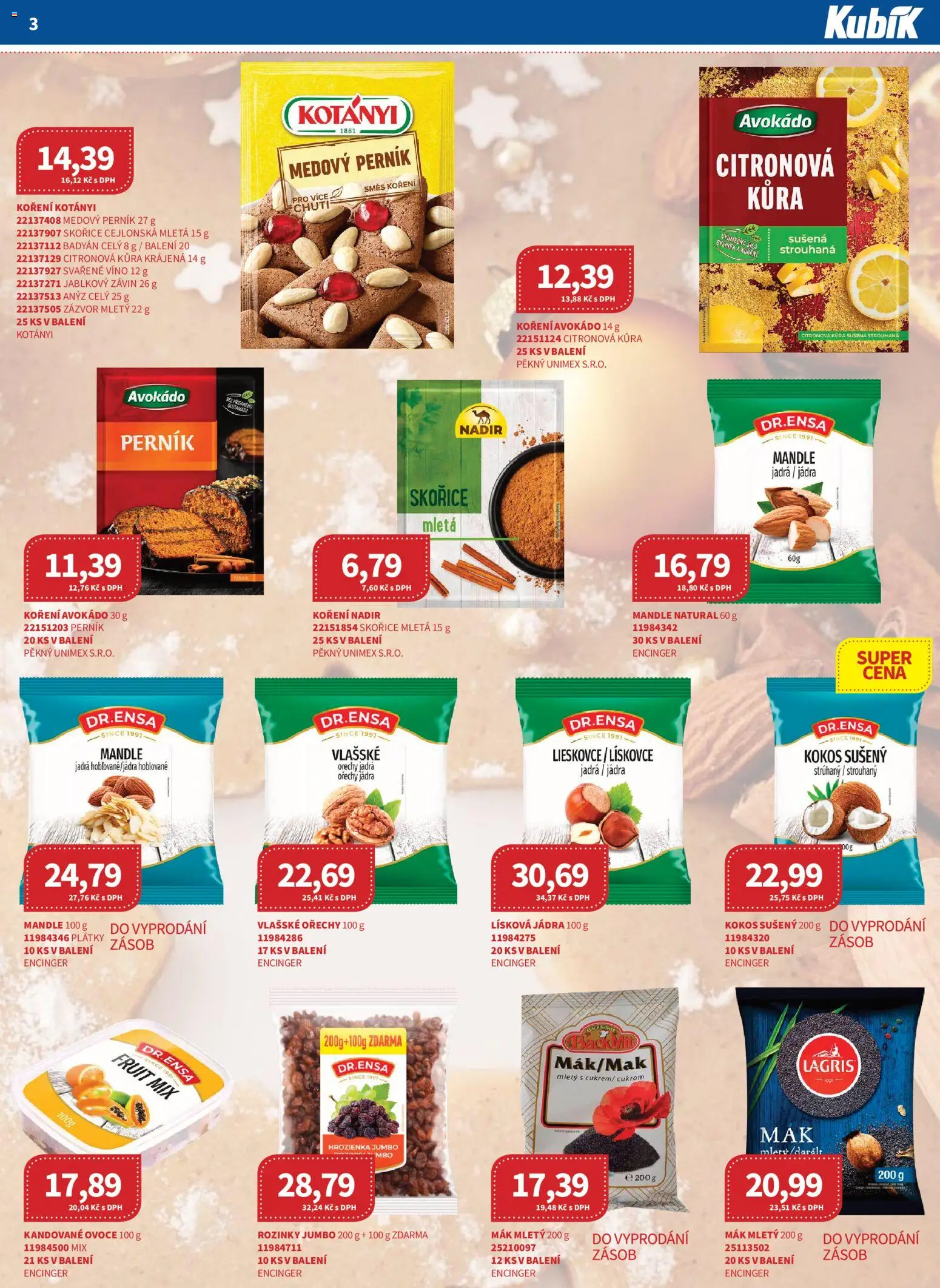 Kubík leták - Velkoobchod 11/2025 od 01.11.2025 | Strana: 3 | Produkty: Rozinky, Mák mletý, Koření, Vlašské ořechy