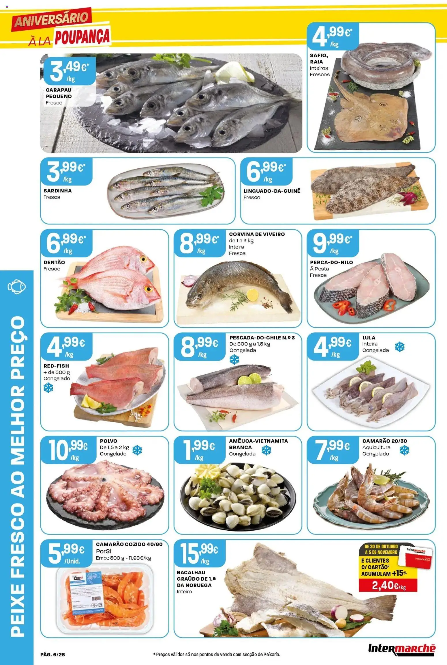 Intermarché - Aniversário à la poupança. │ válido de 30.10.2025 | Página: 6 | Produtos: Bacalhau, Polvo, Camarão, Peixe