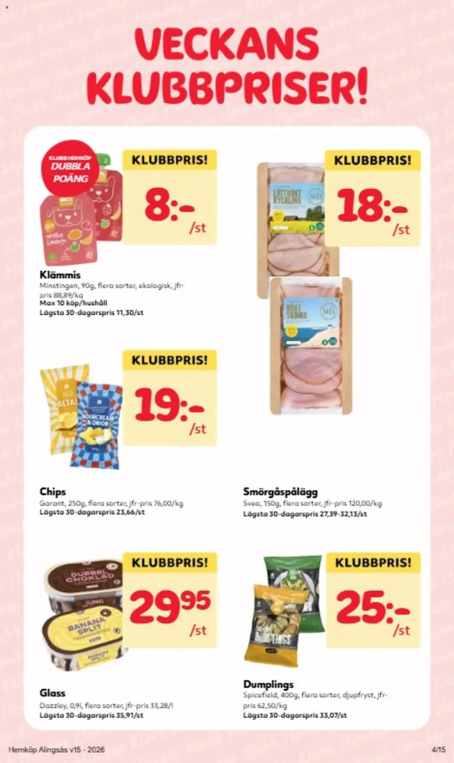 Hemköp reklamblad aktuell från 06.04.2026 | Sida: 14 | Produkter: Klämmis, Chips, Smörgåspålägg, Glass