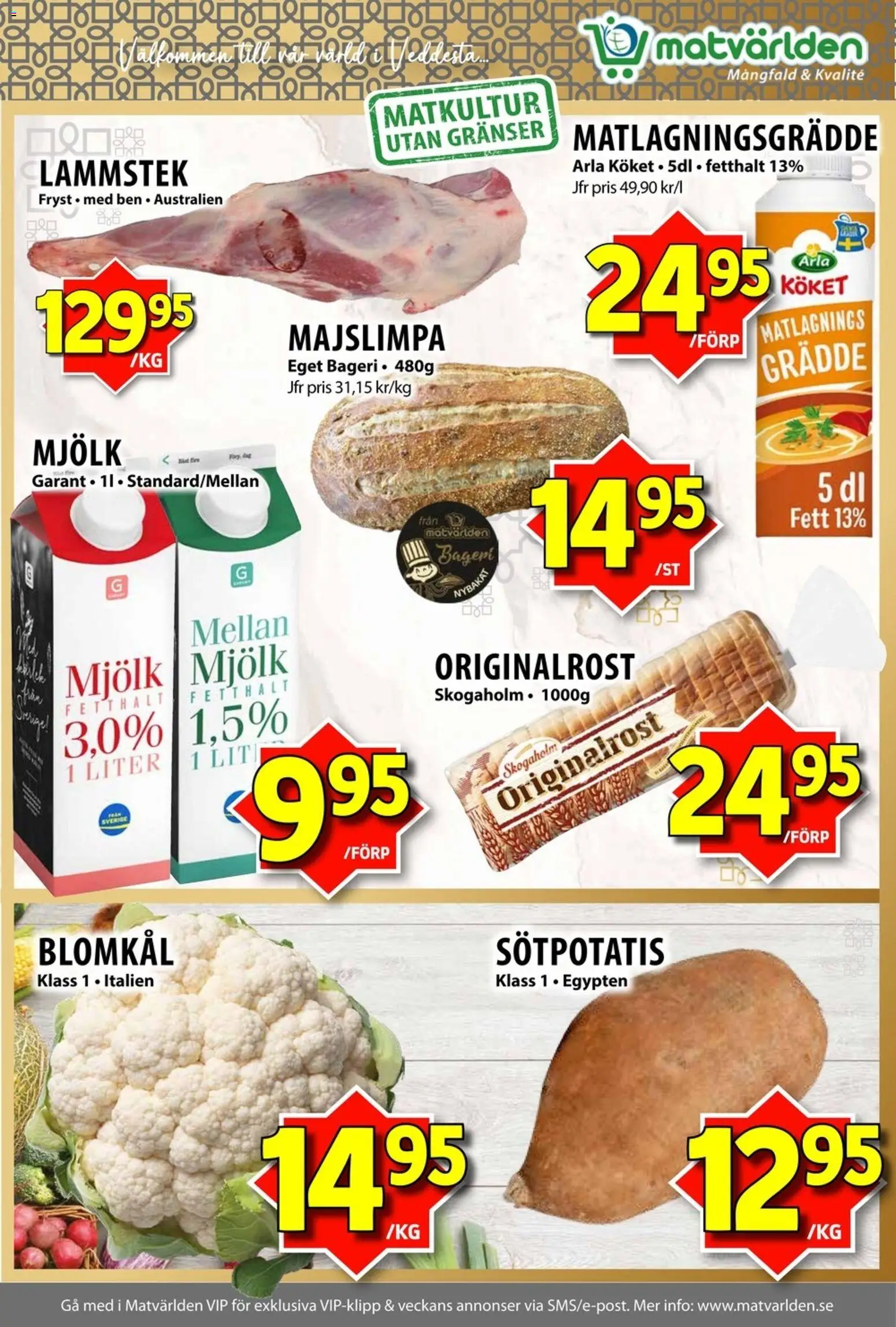 Matvärlden reklamblad aktuell från 05.01.2026 | Sida: 4 | Produkter: Bageri, Mjölk, Blomkål, Matlagningsgrädde
