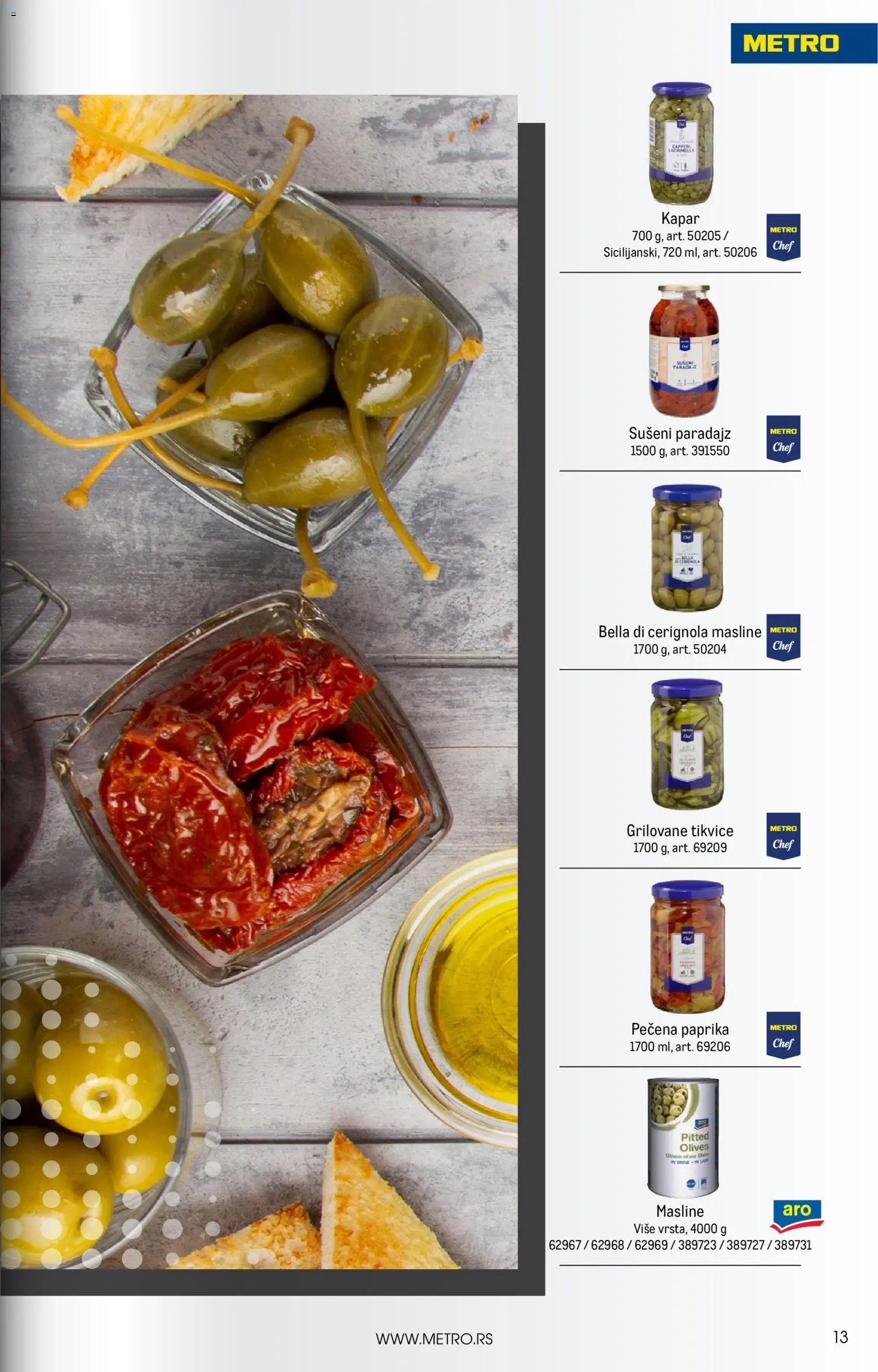 Metro katalog - važi od 01.05.2026 | Strana: 13 | Proizvode: Masline, Pečena paprika, Sušeni paradajz, Paprika