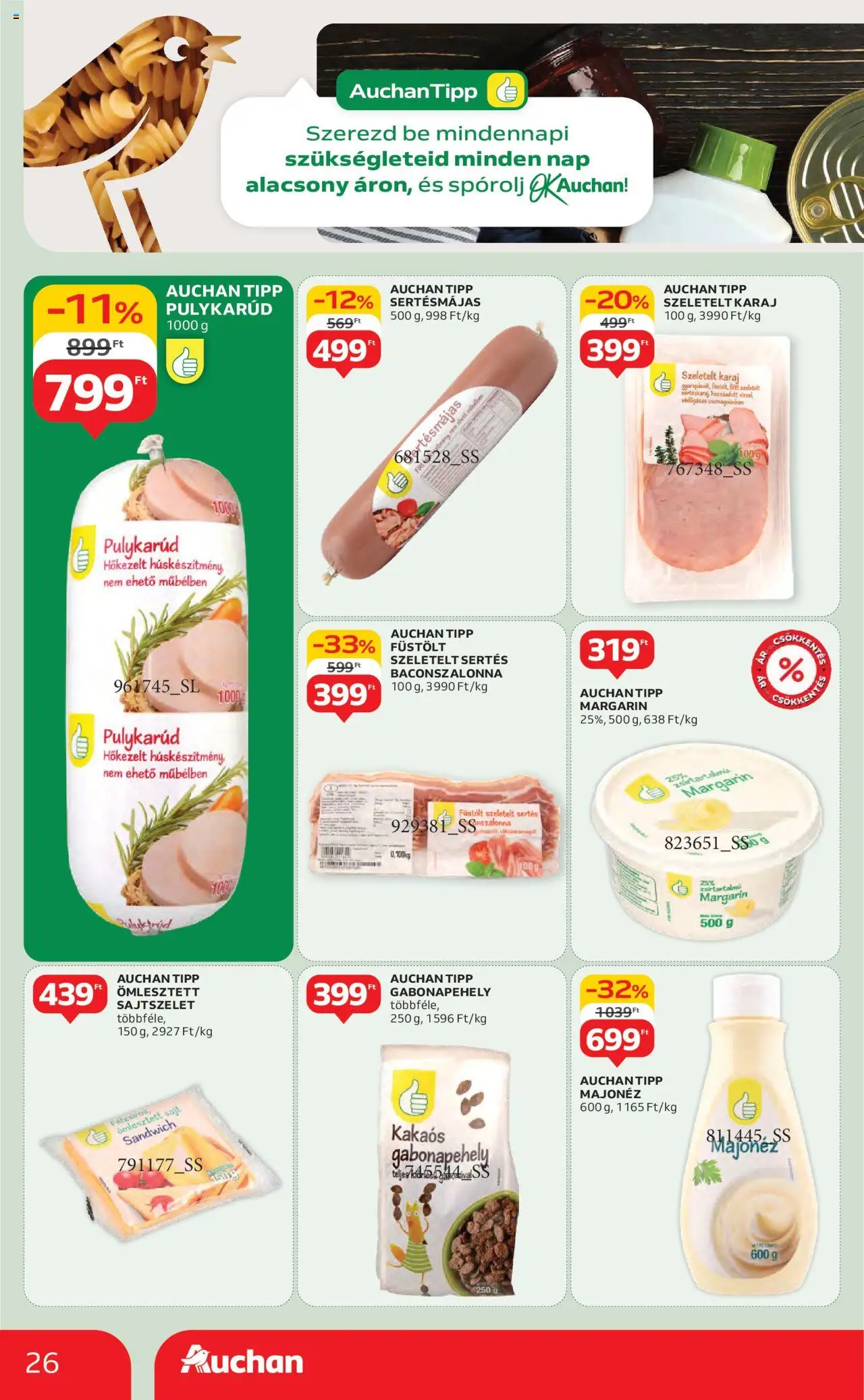 Auchan akciós ujság - amely érvényes a következő dátumtól: 26.06.2025 | Oldal: 26 | Termékek: Gabonapehely, Margarin, Sajt, Majonéz