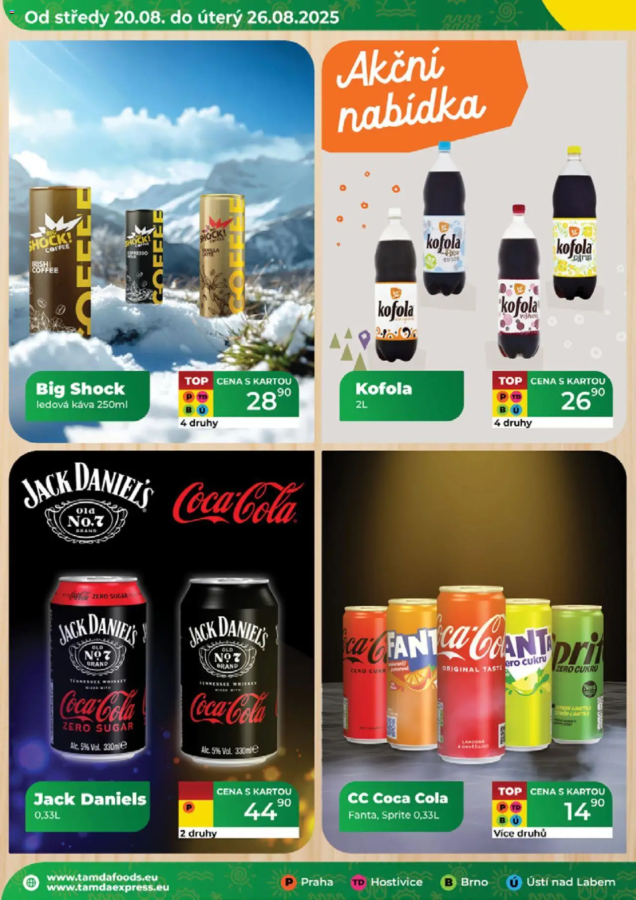 Tamda Foods leták od 20.08.2025 | Strana: 16 | Produkty: Ledová káva, Káva, Jack Daniel’s, Big Shock