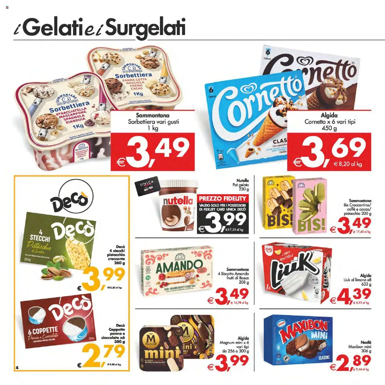 Volantino Decò del 22.08.2025 | Pagina: 4 | Prodotti: Cioccolato, Latte, Nutella, Stracciatella