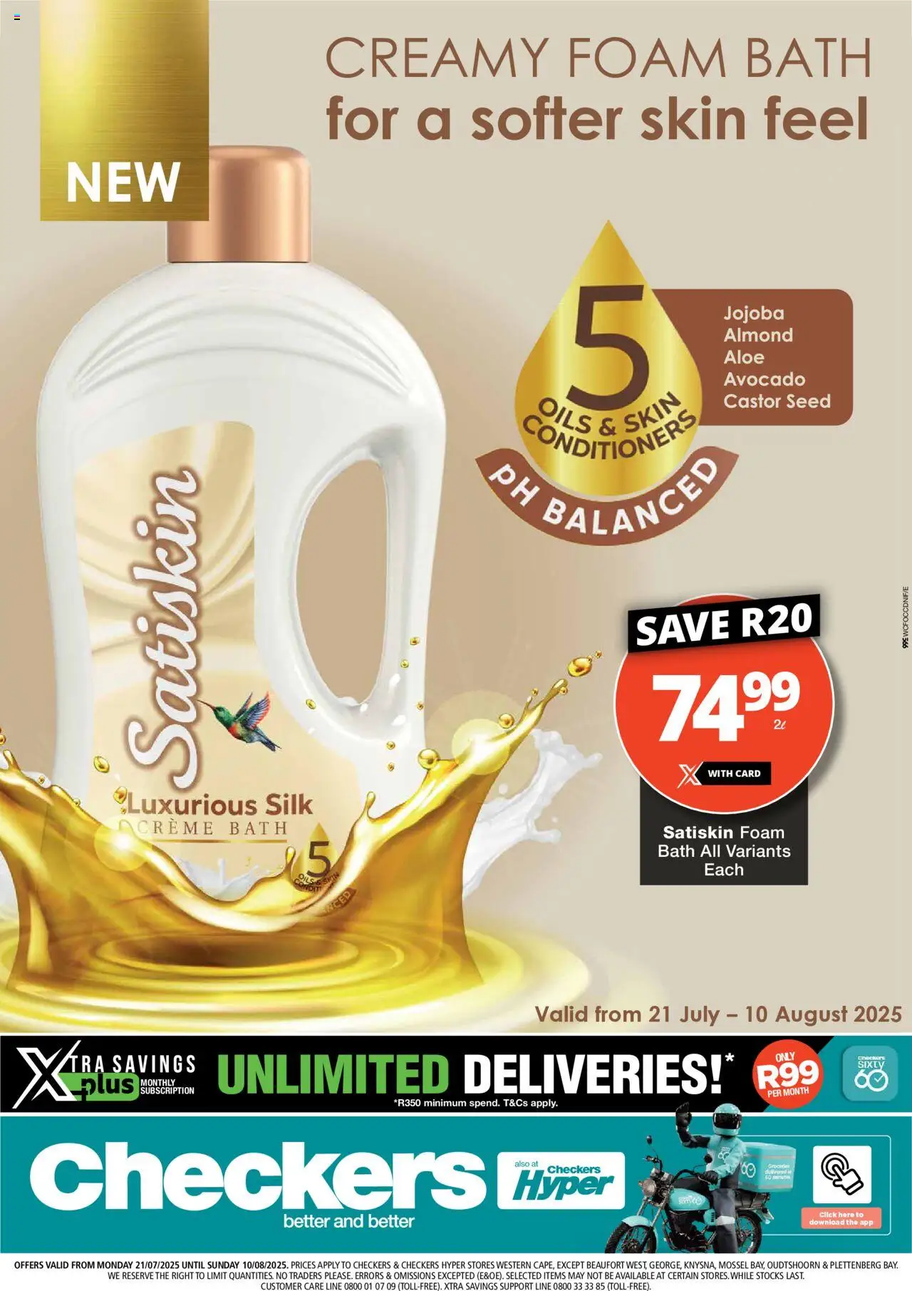 Checkers Western Cape - Satiskin Promotion │ valid from 21.07.2025 | Page: 1 | Products: Bath, Foam