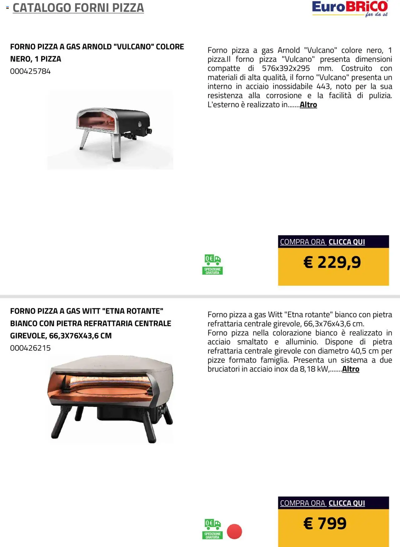 Volantino Eurobrico del 23.07.2025 | Pagina: 11 | Prodotti: Pizza, Forno, Il forno