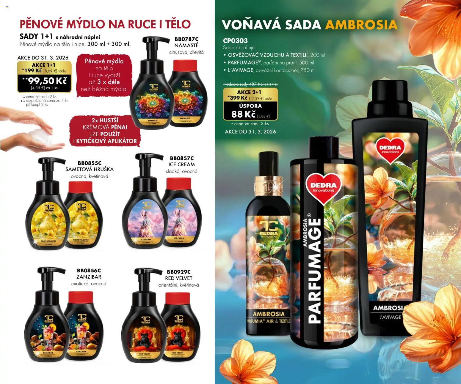 Nové Dedra akcie – leták je platný od 01.03.2026 | Strana: 67 | Produkty: Parfém, Mydlo