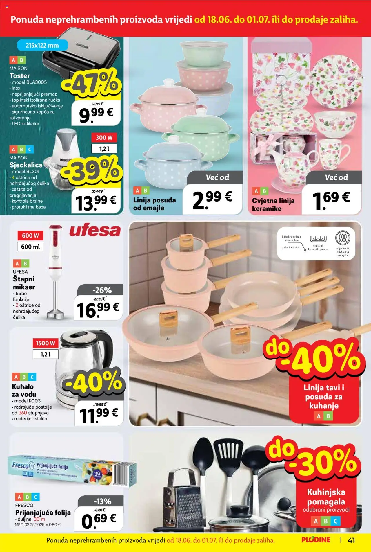 Plodine katalog | vrijedi od 18.06.2025 | Stranica: 41 | Proizvodi: Kuhalo za vodu, Štapni mikser, Toster, Sjeckalica