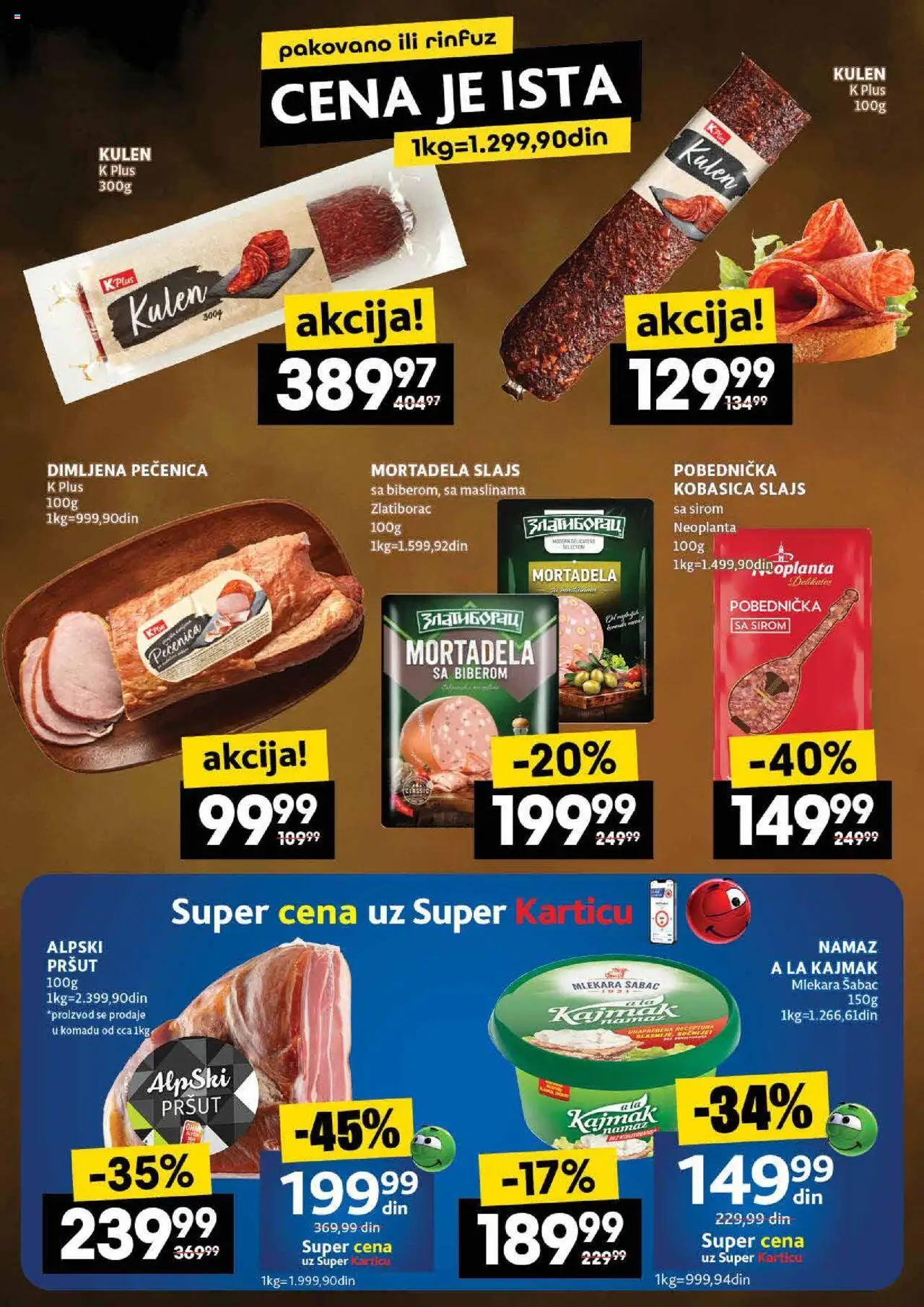 Idea katalog - važi od 07.08.2025 | Strana: 18 | Proizvode: Pršut, Mortadela, Kobasica, Pečenica