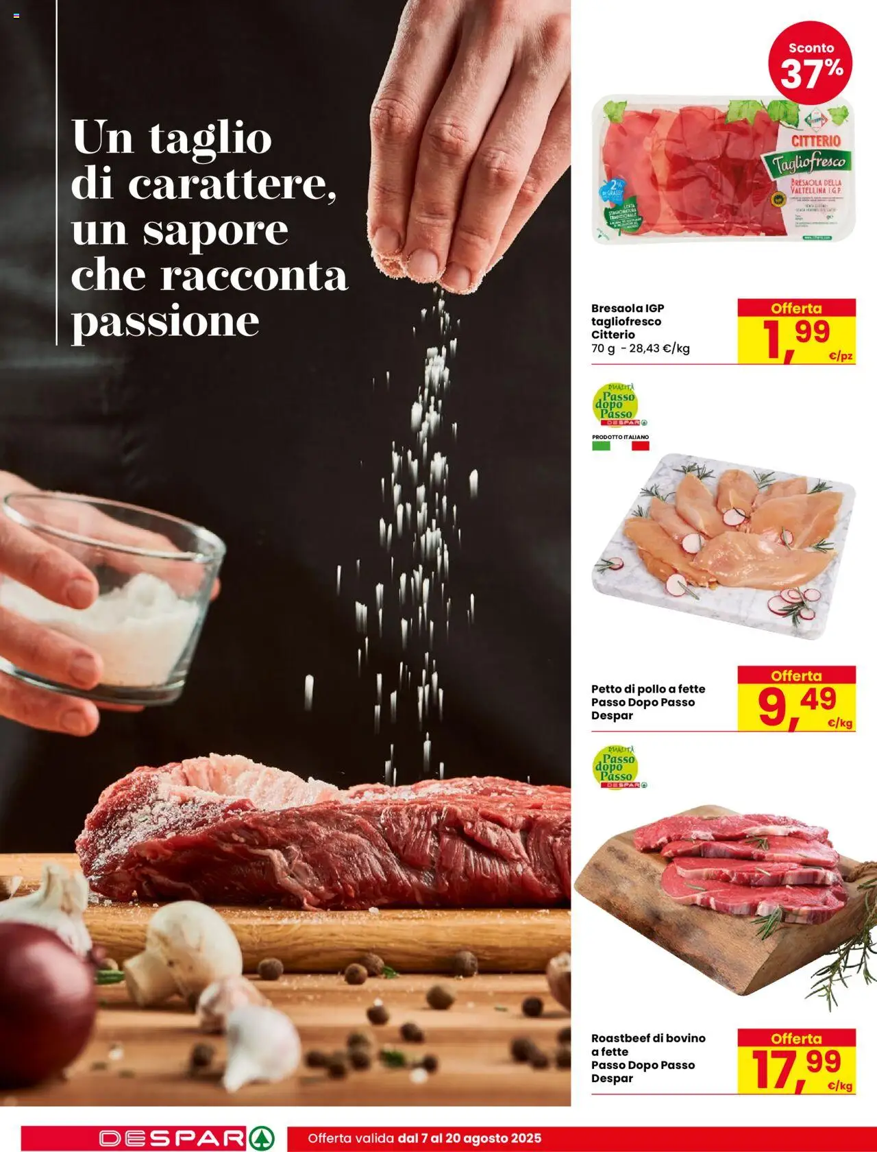 Volantino Despar del 07.08.2025 | Pagina: 8 | Prodotti: Bovino, Petto di Pollo, Pollo, Bresaola