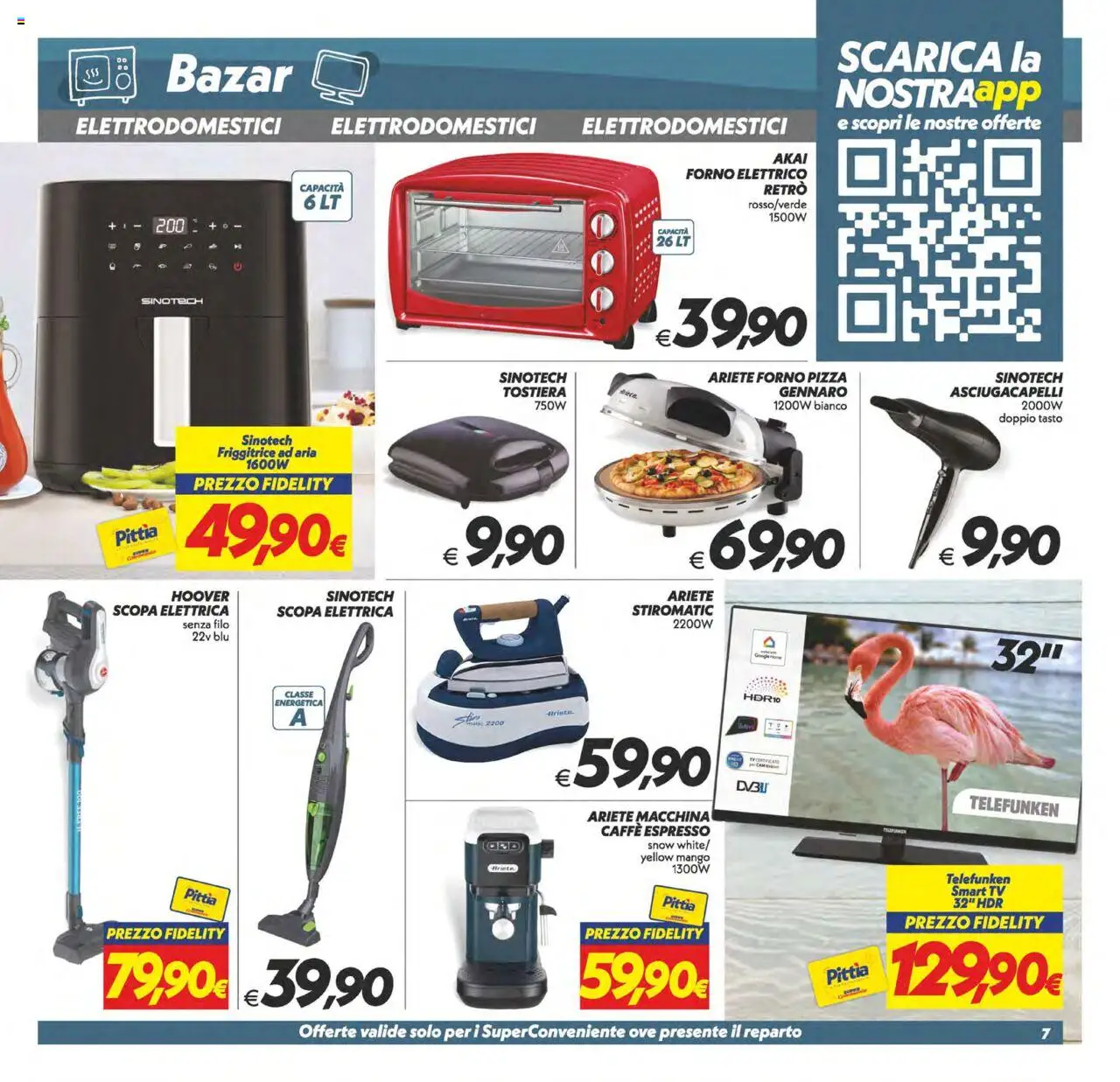 Volantino SuperConveniente del 22.08.2025 | Pagina: 32 | Prodotti: Scopa elettrica, Caffè, Tostiera, Asciugacapelli