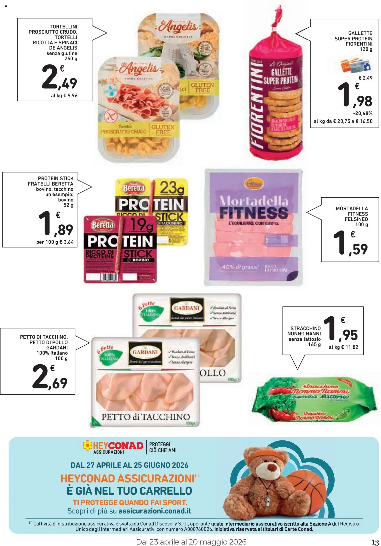 Volantino Conad del 23.04.2026 | Pagina: 13 | Prodotti: Prosciutto Crudo, Pollo, Stracchino, Ricotta