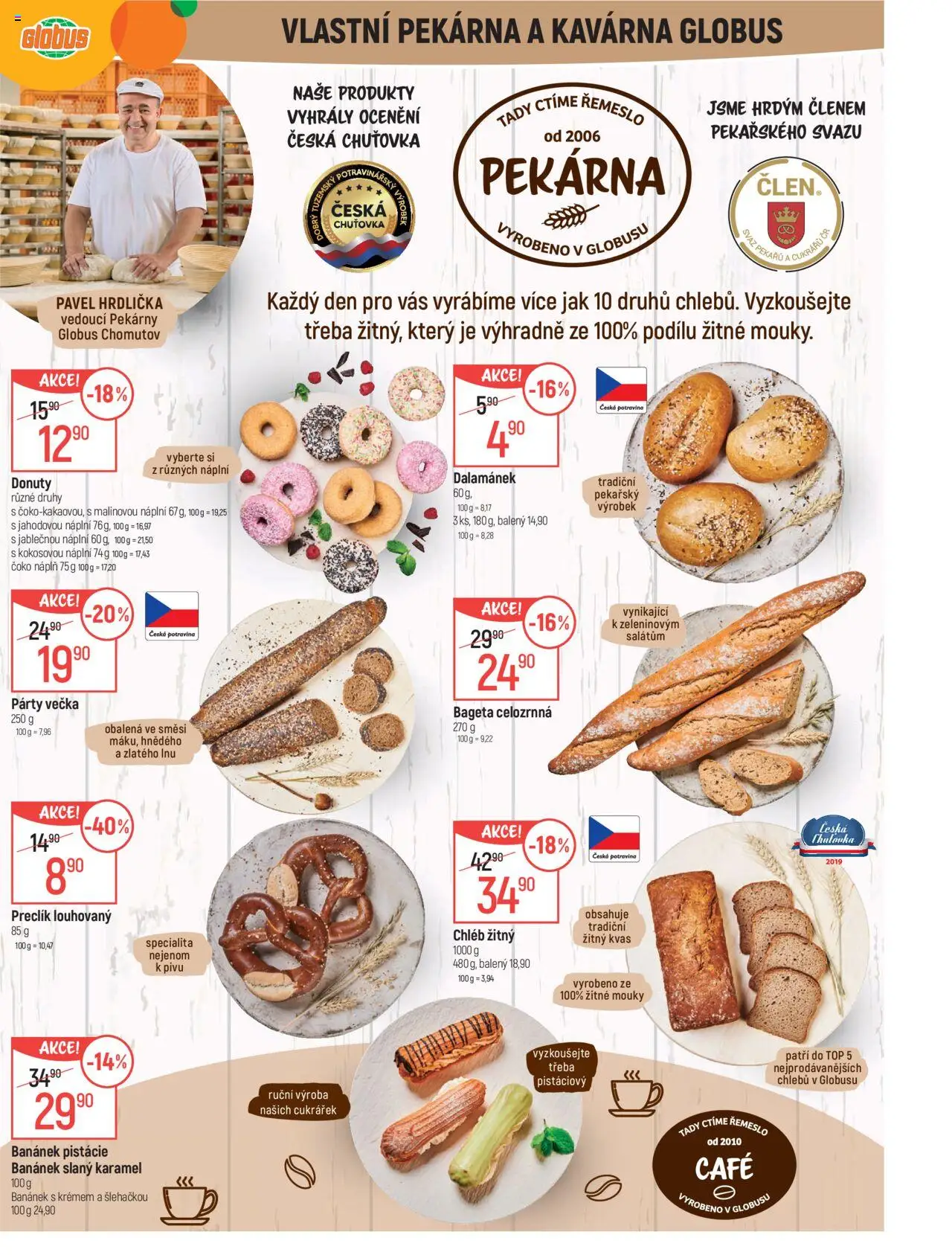 Globus leták - Chomutov od 13.08.2025 | Strana: 7 | Produkty: Chléb, Pistácie, Pekárna, Bageta