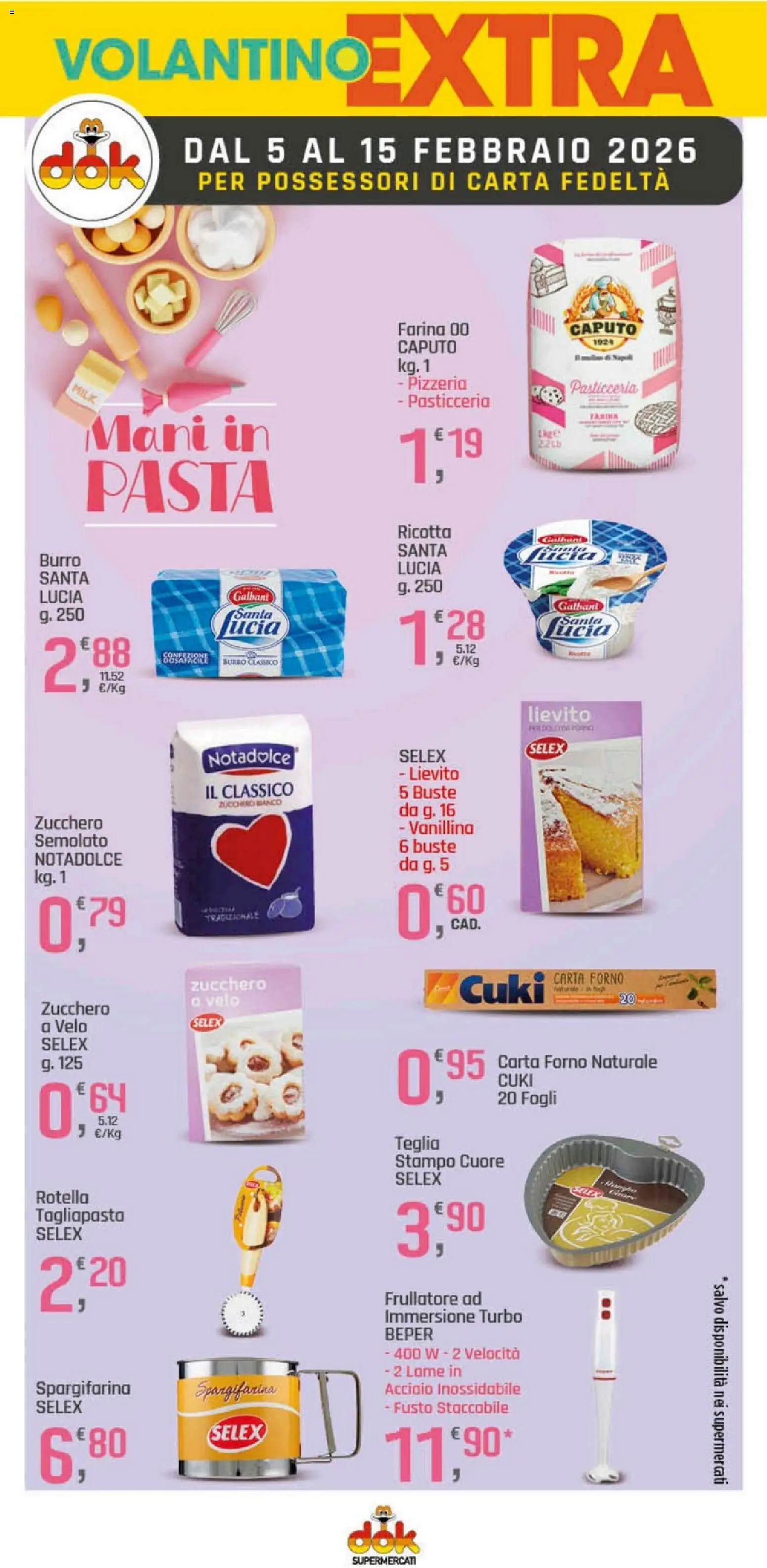 Volantino DOK del 05.02.2026 | Pagina: 15 | Prodotti: Burro, Ricotta, Forno, Frullatore ad immersione