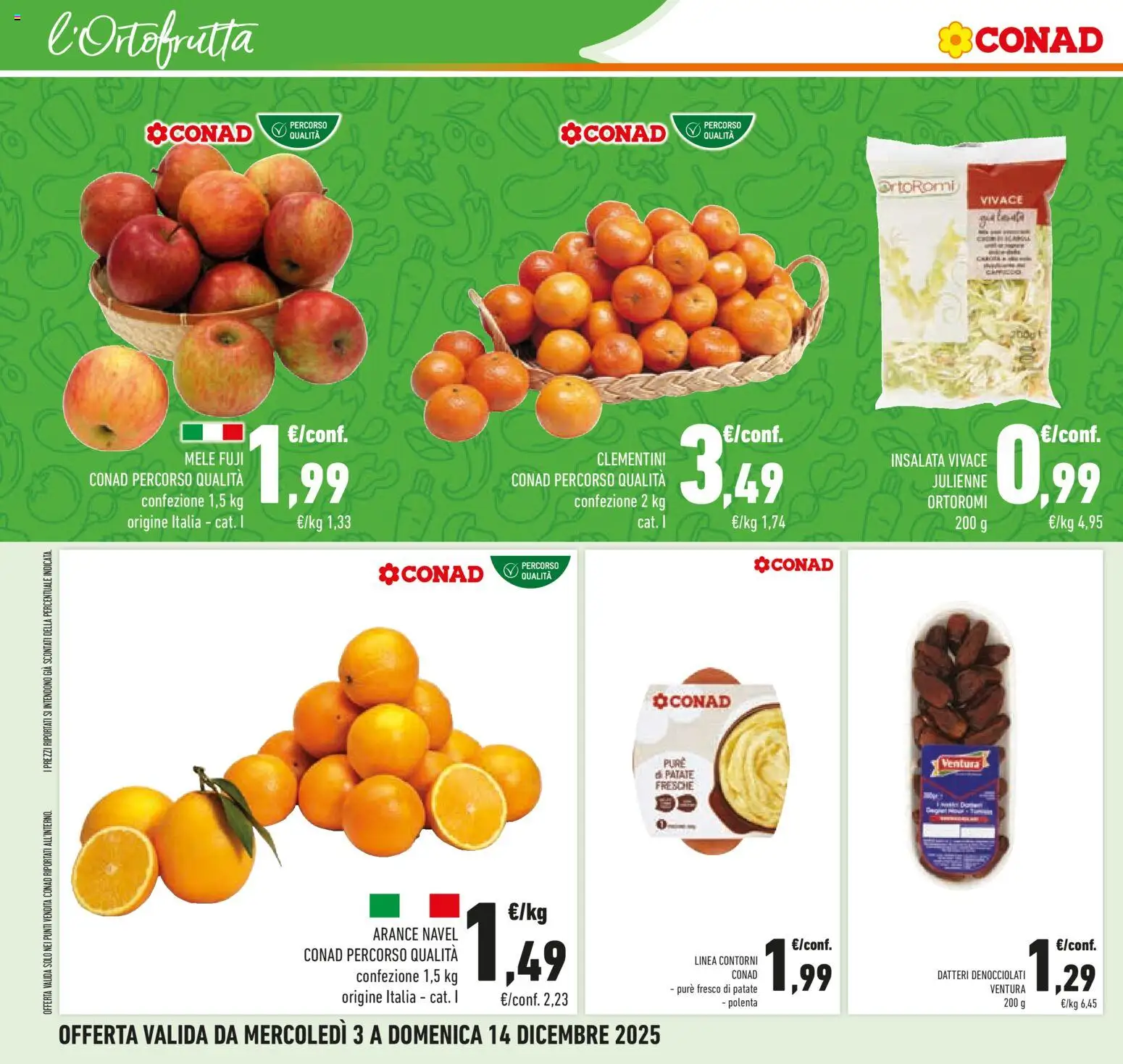 Volantino Conad del 03.12.2025 | Pagina: 18 | Prodotti: Mele, Arance, Insalata, Patate
