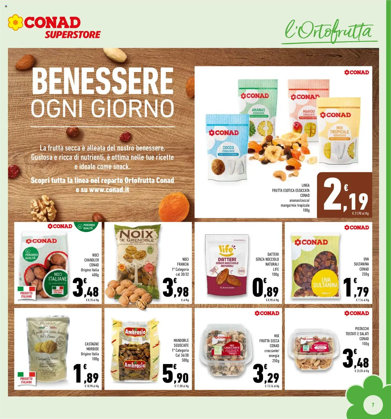 Volantino Conad del 19.11.2025 | Pagina: 7 | Prodotti: Noci, Ananas, Mandorle, Pistacchi