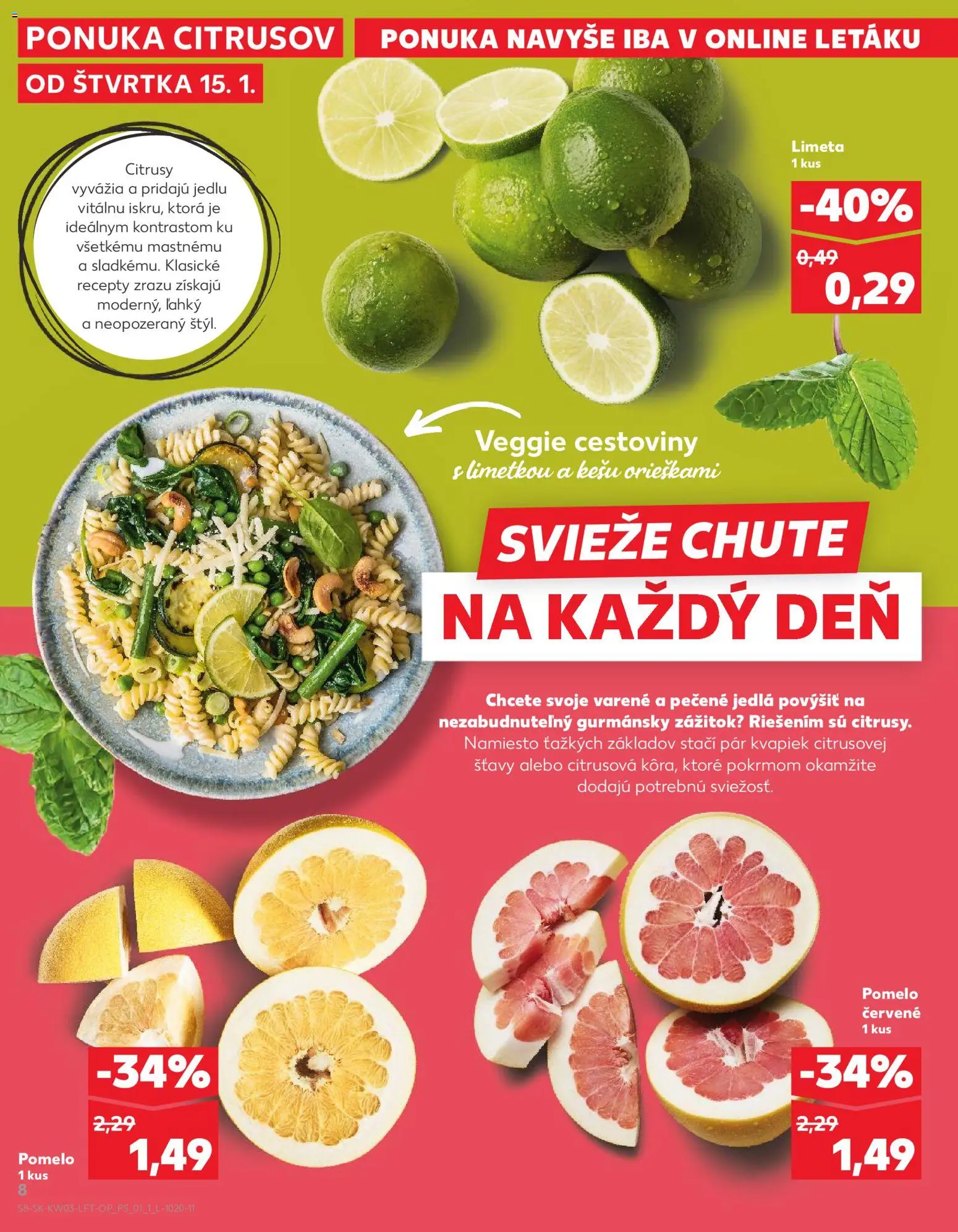 Kaufland SK akciós ujság - amely érvényes a következő dátumtól: 15.01.2026 | Oldal: 8 | Termékek: Pomelo