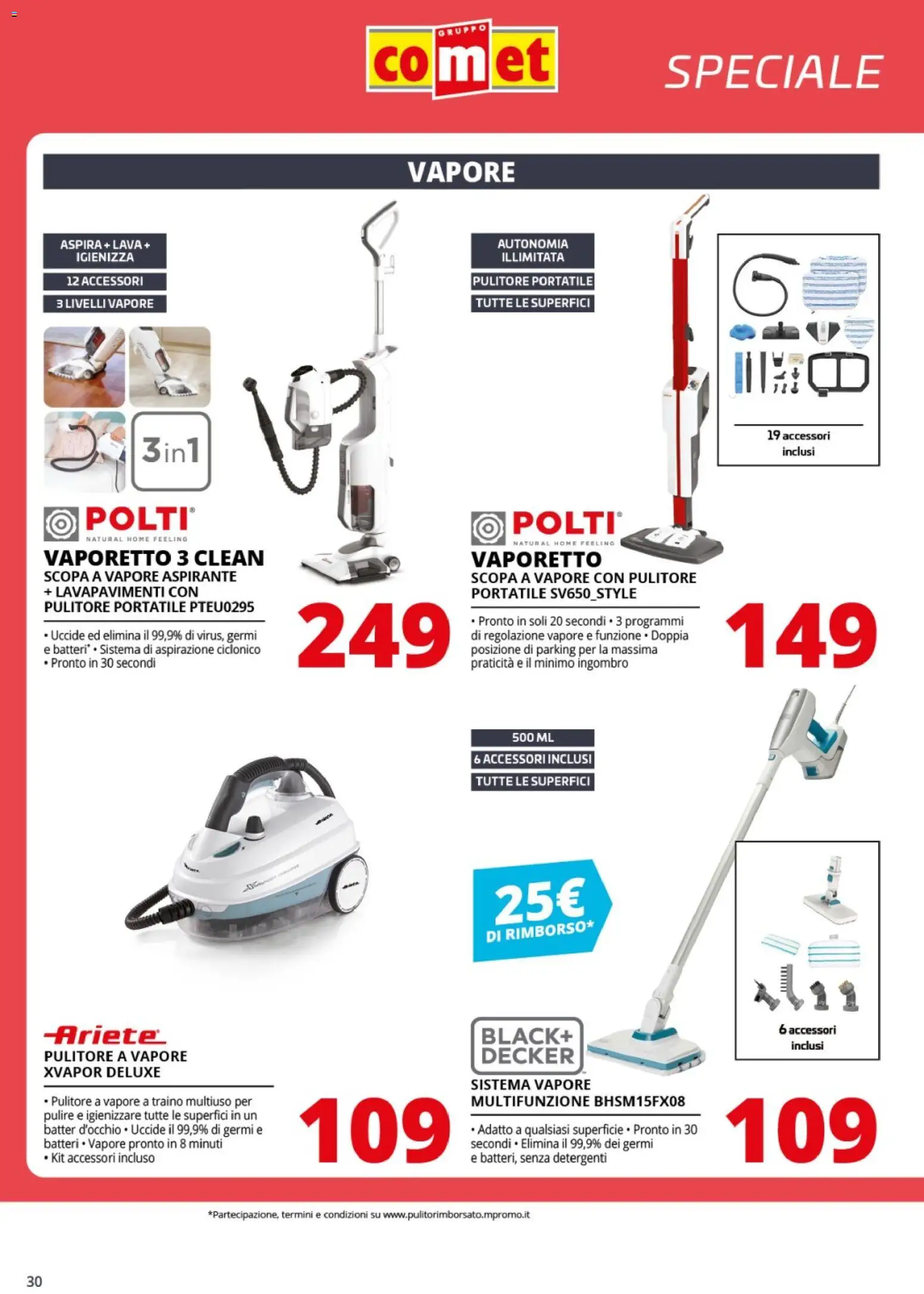 Volantino Comet del 20.03.2026 | Pagina: 30 | Prodotti: Vaporetto, Pulitore a vapore, Scopa, Scopa a vapore