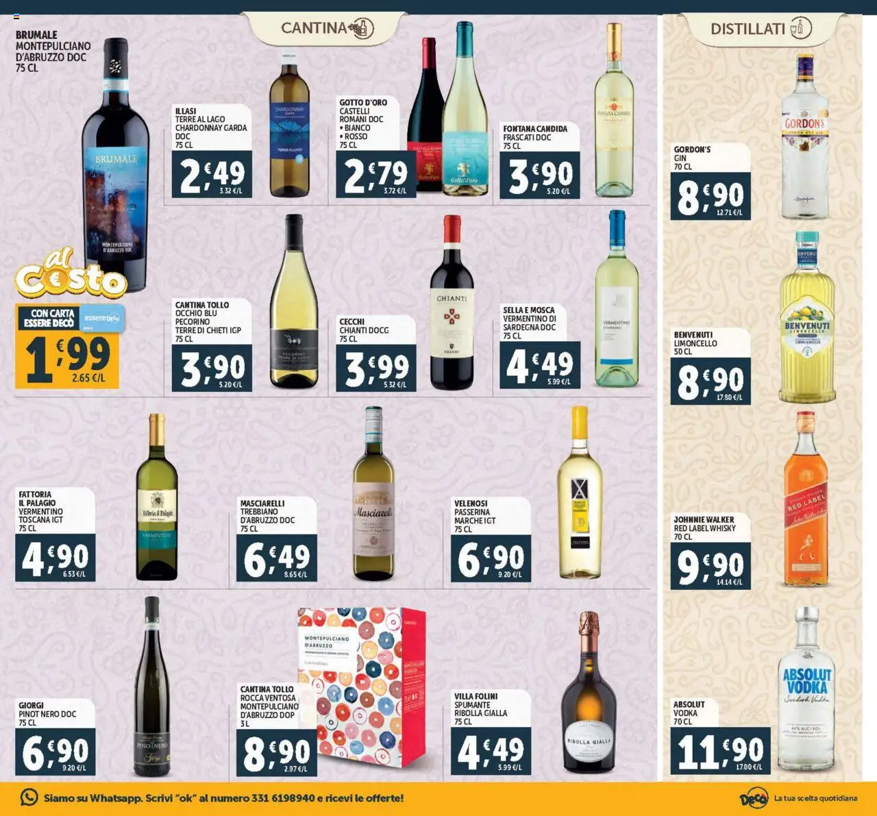 Volantino Decò del 18.07.2025 | Pagina: 17 | Prodotti: Vodka, Whisky, Limoncello, Pecorino