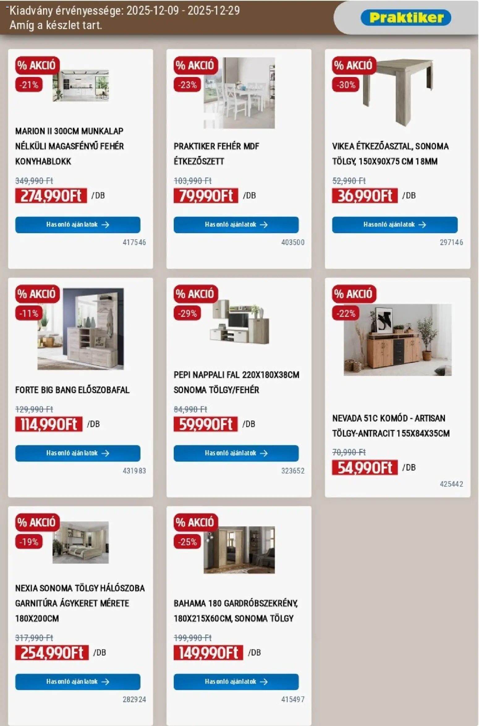 Praktiker akciós ujság - amely érvényes a következő dátumtól: 09.12.2025 | Oldal: 25 | Termékek: Konyhablokk, Komód, Előszobafal