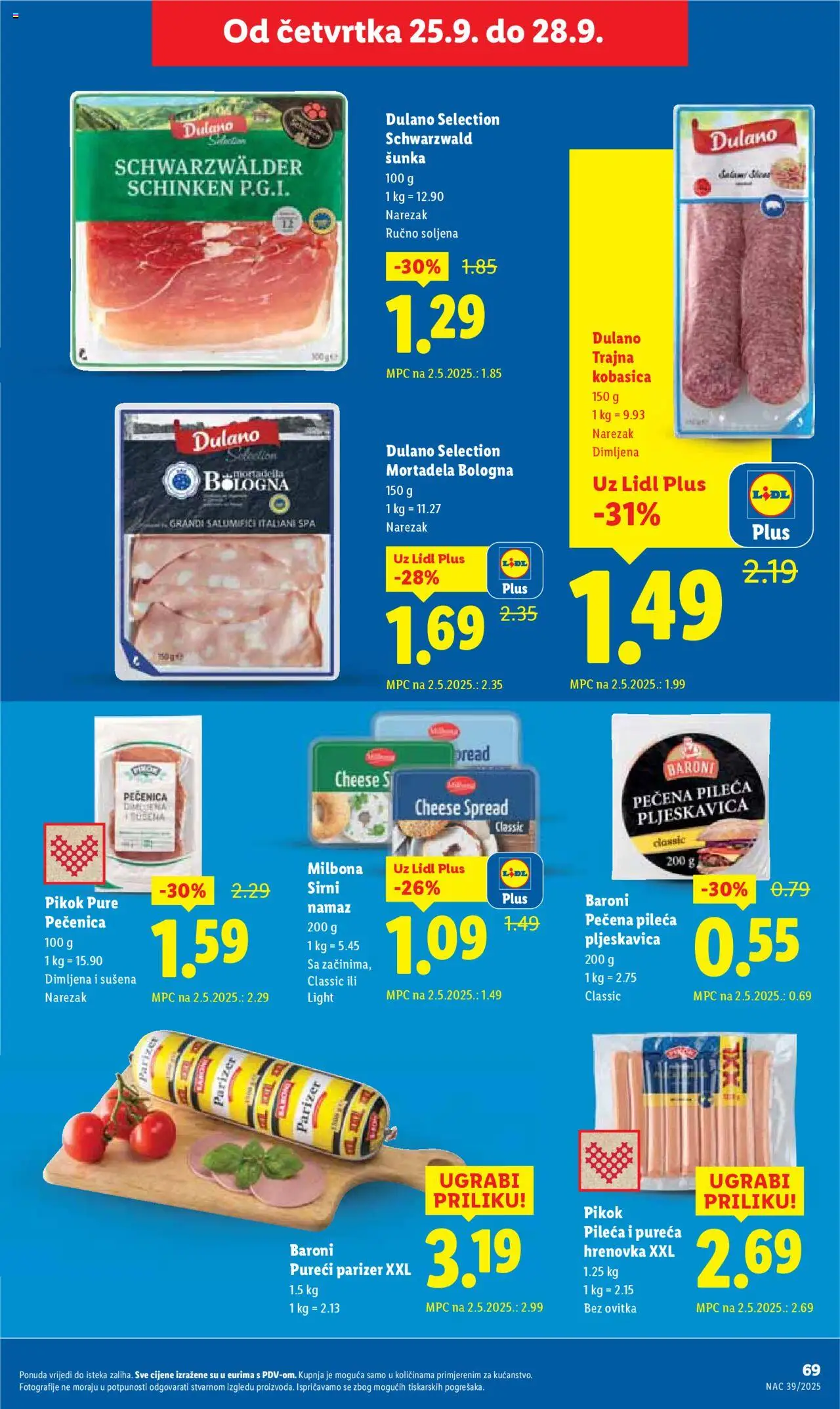 Lidl katalog | vrijedi od 22.09.2025 | Stranica: 69 | Proizvodi: Mortadela, Narezak, Kobasica, Namaz
