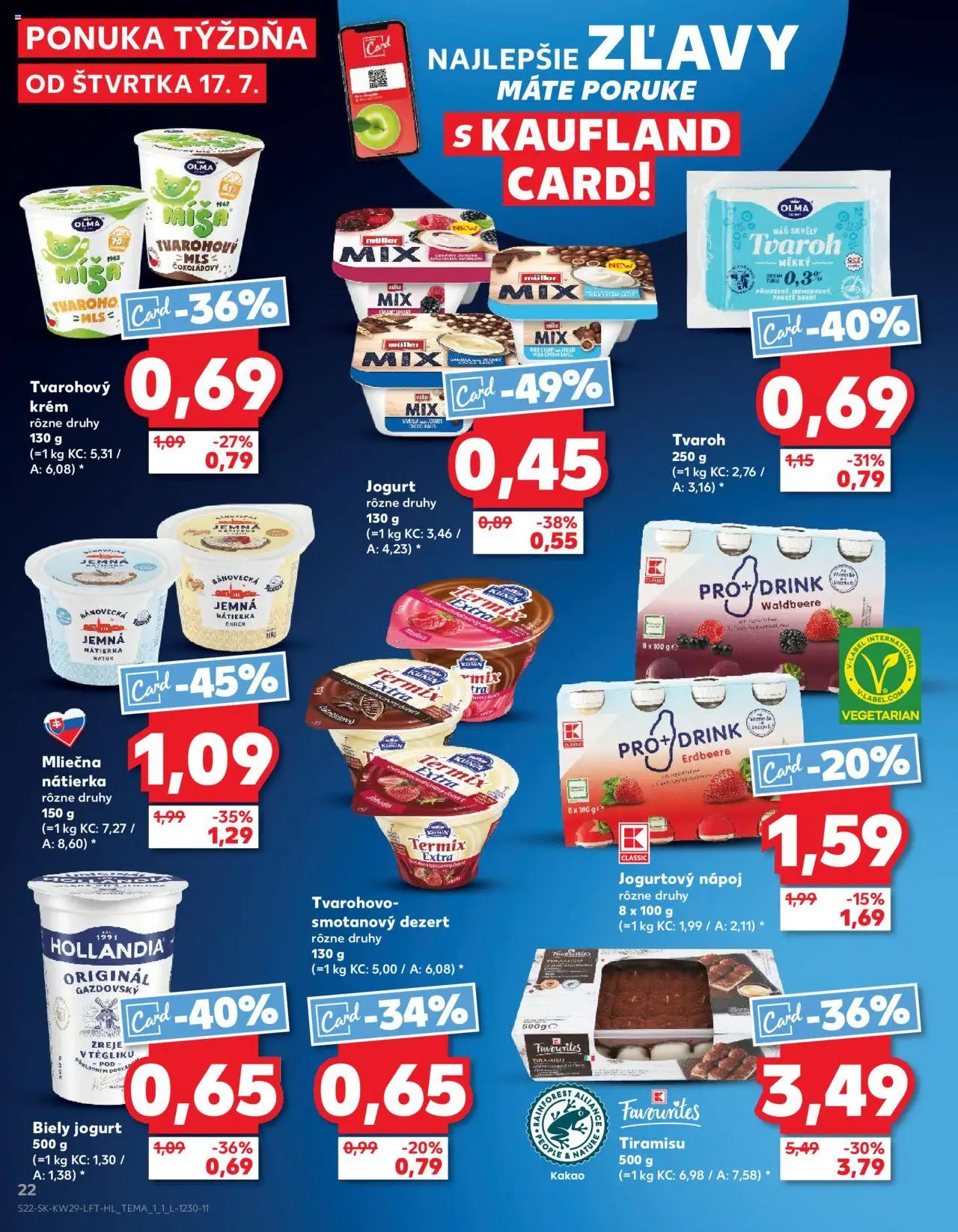 Kaufland Senica │ platný od 17.07.2025 | Strana: 22 | Produkty: Biely jogurt, Krém, Tvaroh, Kakao