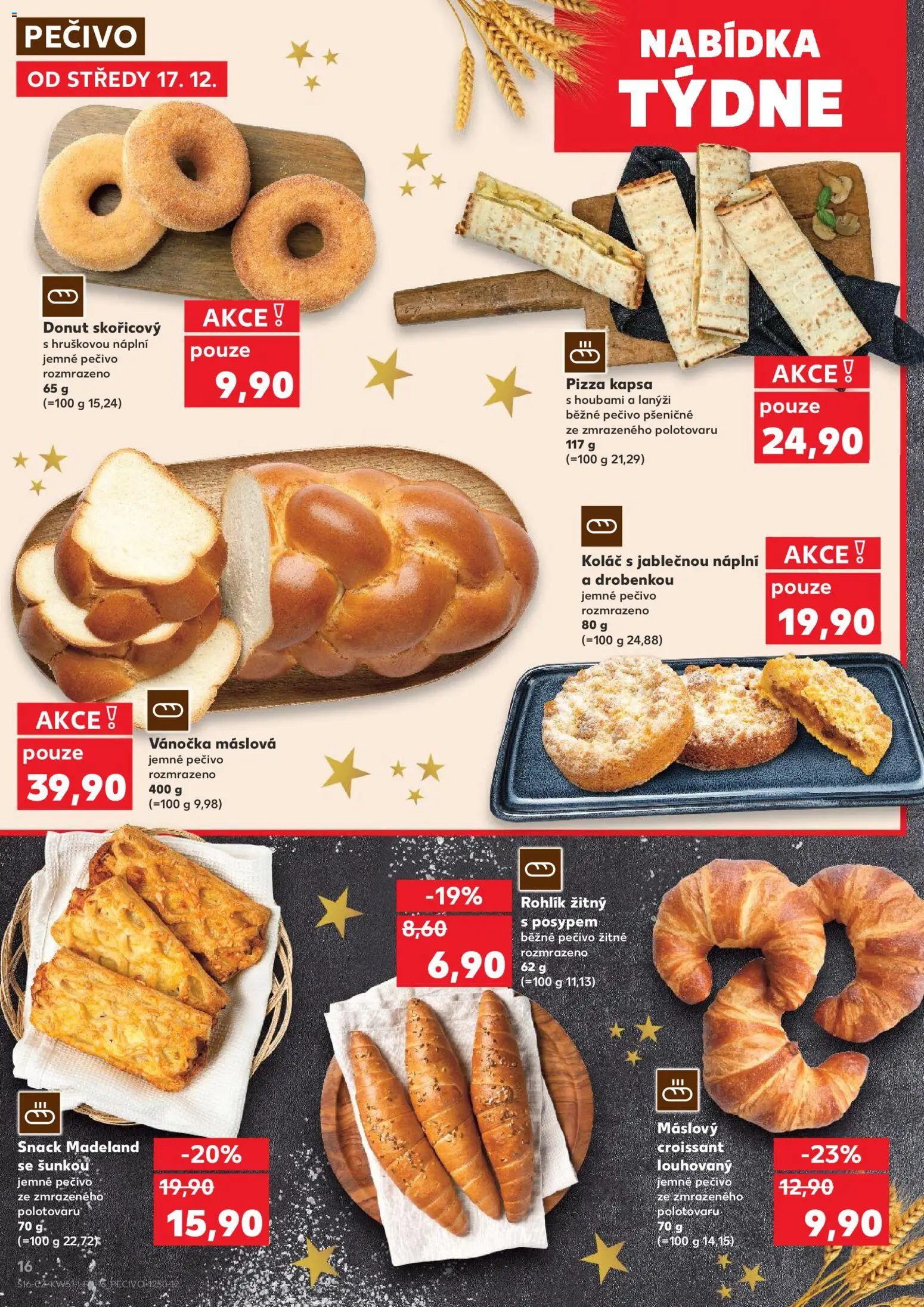 Kaufland leták - Praha 4 od 17.12.2025 | Strana: 16 | Produkty: Donut, Pizza, Rohlík, Croissant
