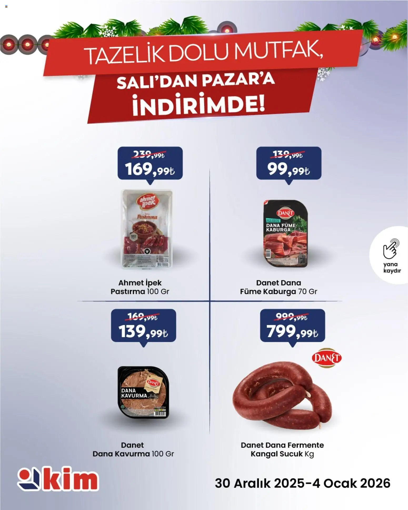 Kim Market Salı’dan Pazar’a Taze ve Temiz Seçimler! - 30.12.2025 tarihinden itibaren geçerlidir | Sayfa: 3