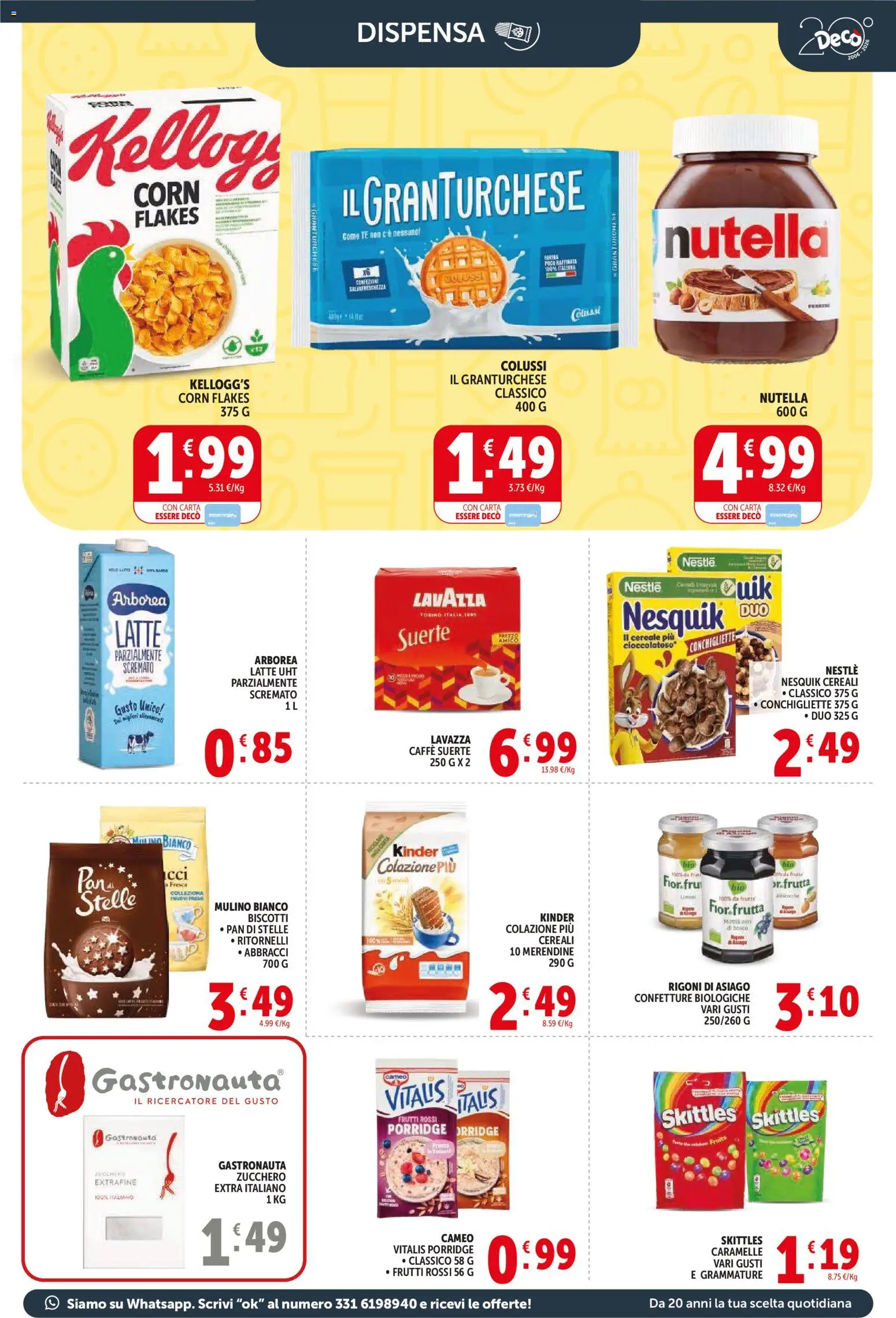 Volantino Decò del 21.04.2026 | Pagina: 7 | Prodotti: Caffè, Frutta, Nutella, Merendine