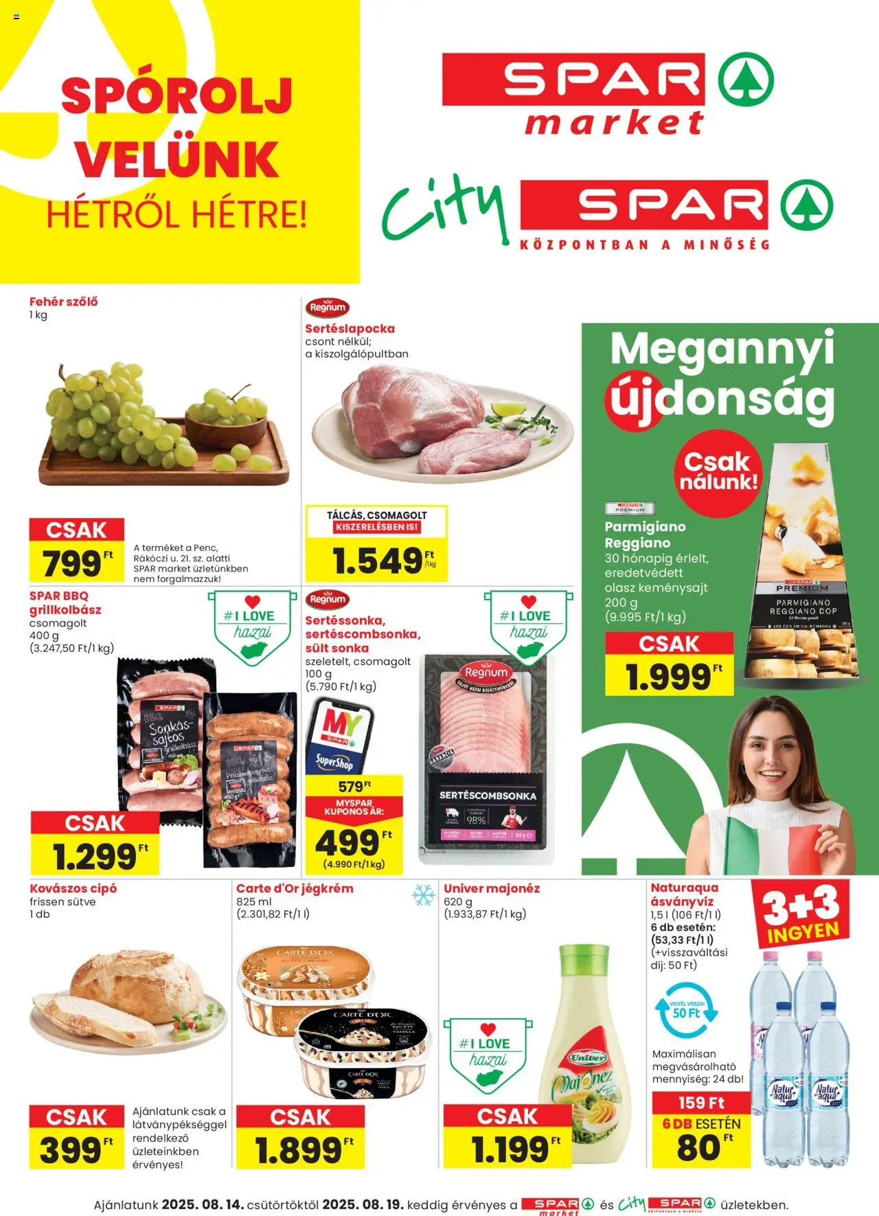 Spar Market akciós ujság - amely érvényes a következő dátumtól: 14.08.2025 | Oldal: 1 | Termékek: Sonka, Ásványvíz, Jégkrém, Majonéz
