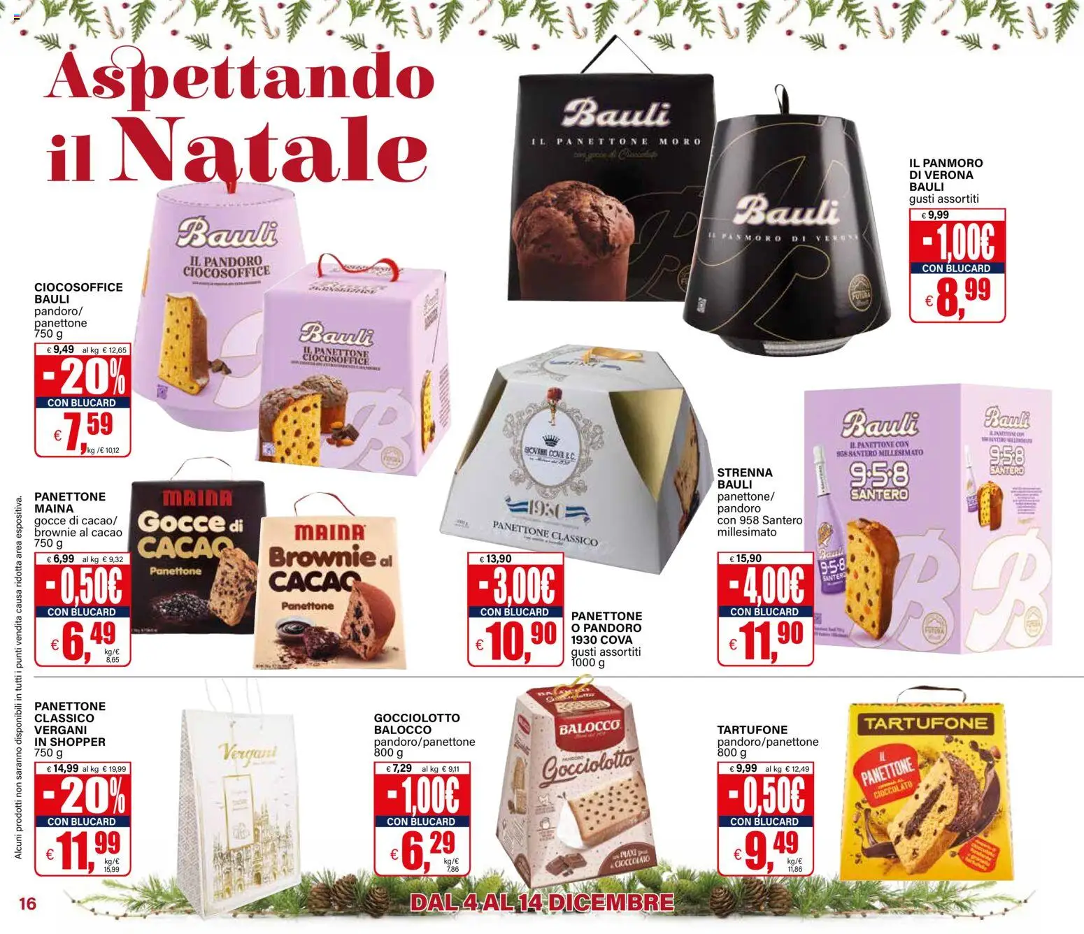 Volantino Il Gigante del 04.12.2025 | Pagina: 16 | Prodotti: Cioccolato, Pandoro, Panettone, Cacao