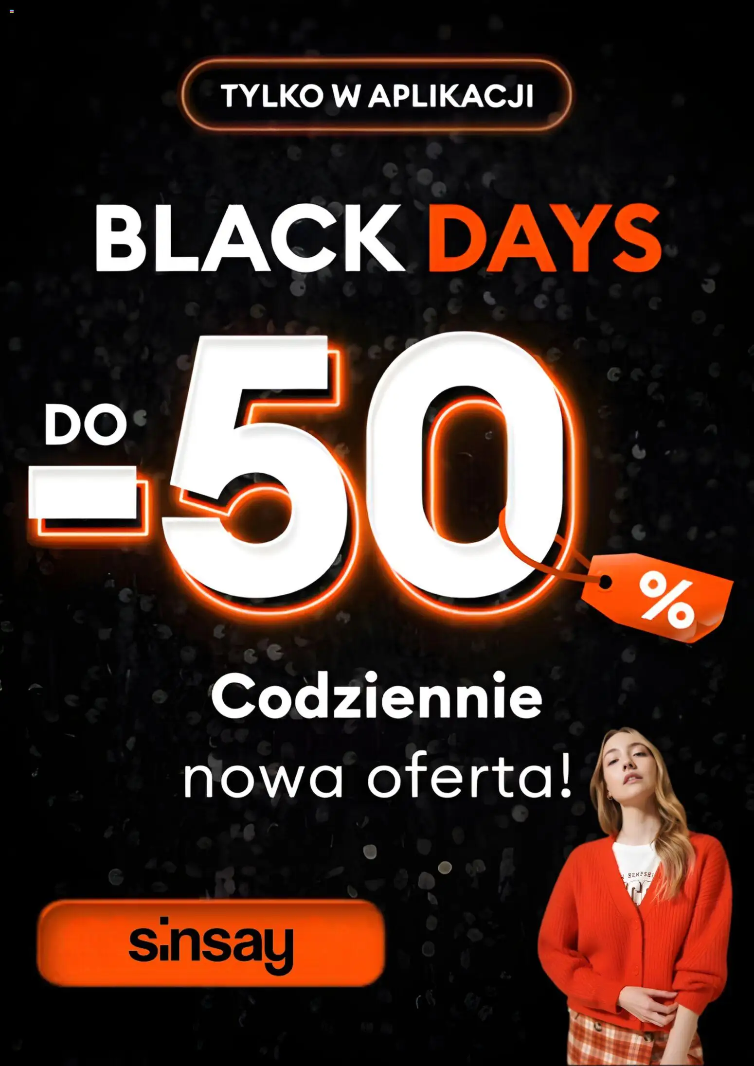 Sinsay Black Friday od 21.11.2025 | Strona: 1