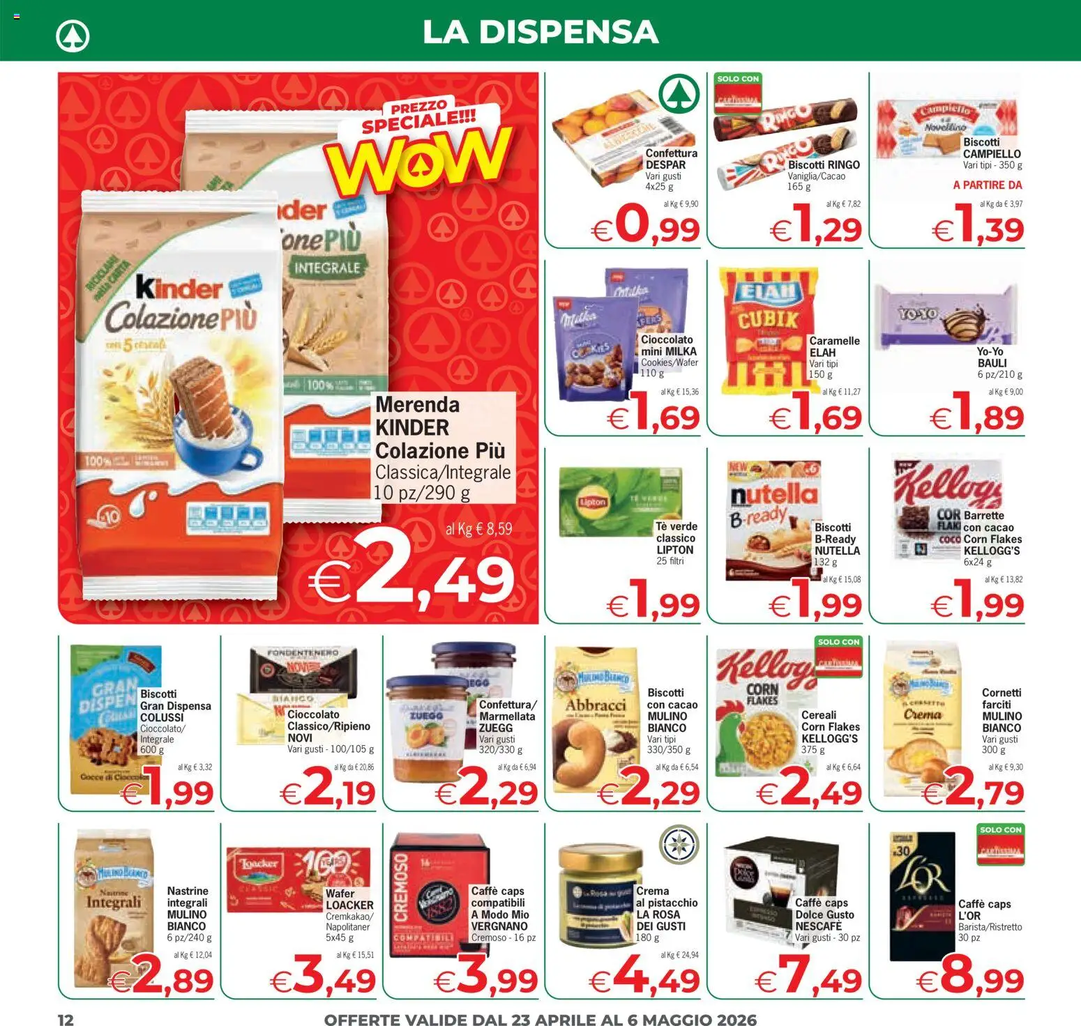 Volantino Eurospar del 23.04.2026 | Pagina: 12 | Prodotti: Cereali, Biscotti, Cacao, Marmellata