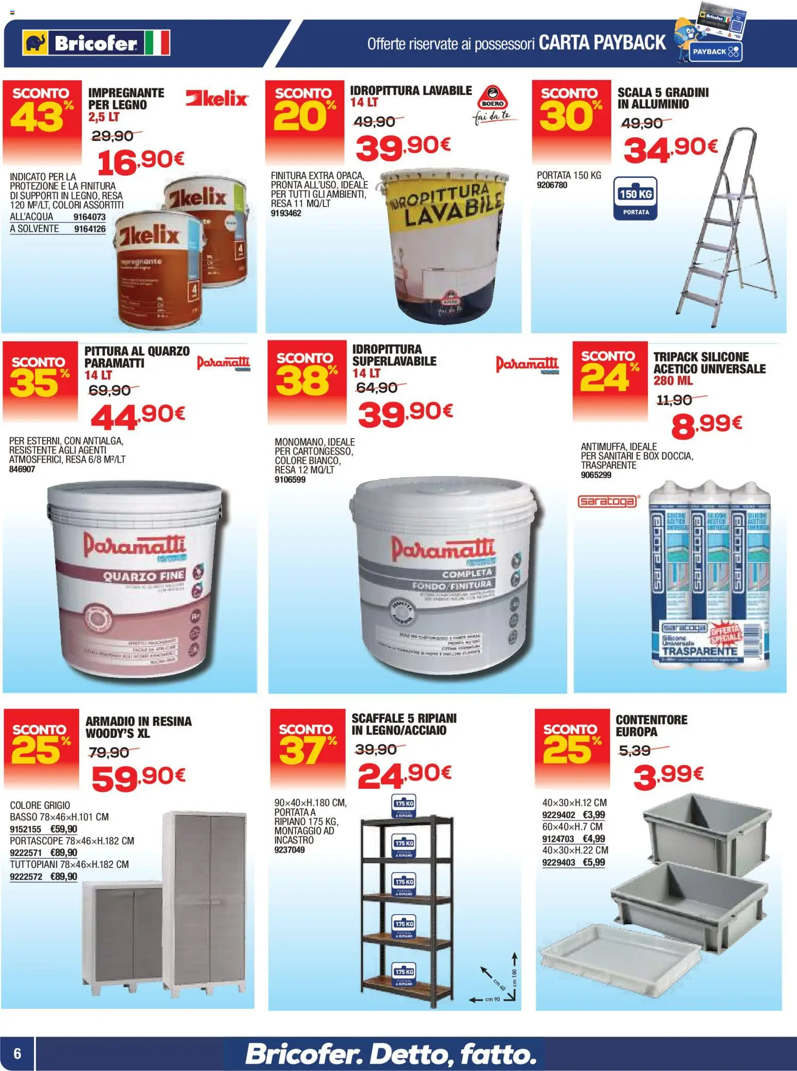 Volantino Bricofer del 09.04.2026 | Pagina: 6 | Prodotti: Pittura, Scaffale, Scala, Alluminio