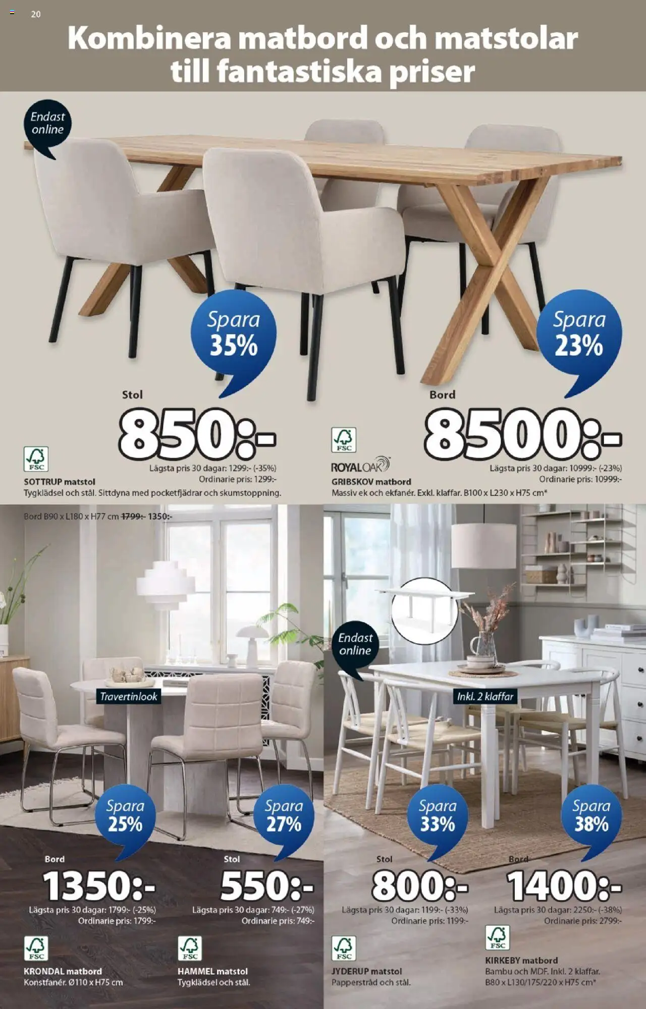 JYSK reklamblad aktuell från 22.09.2025 | Sida: 20 | Produkter: Bord, Stol