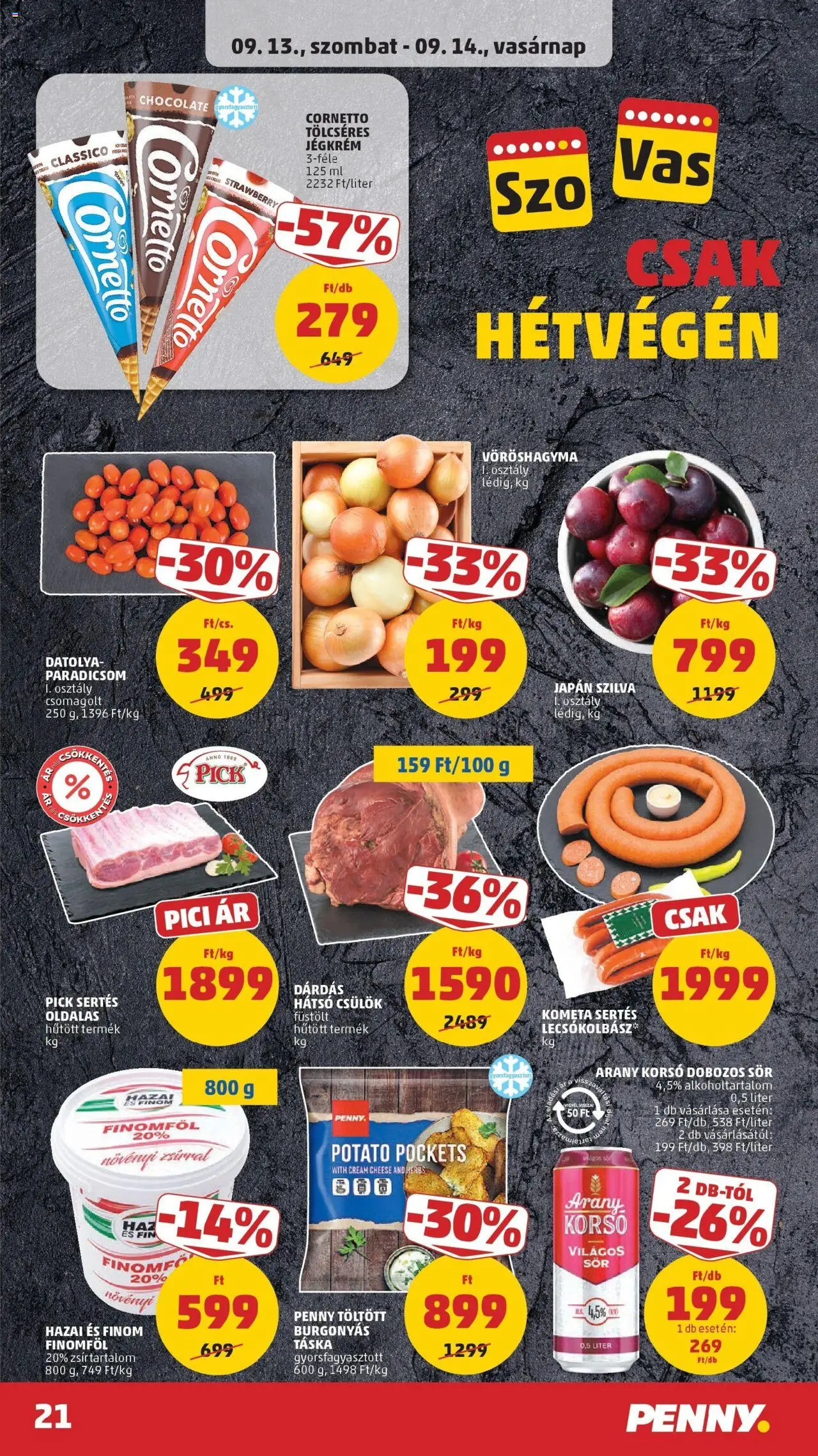 PENNY akciós ujság - amely érvényes a következő dátumtól: 11.09.2025 | Oldal: 21 | Termékek: Vöröshagyma, Szilva, Finomföl, Sör