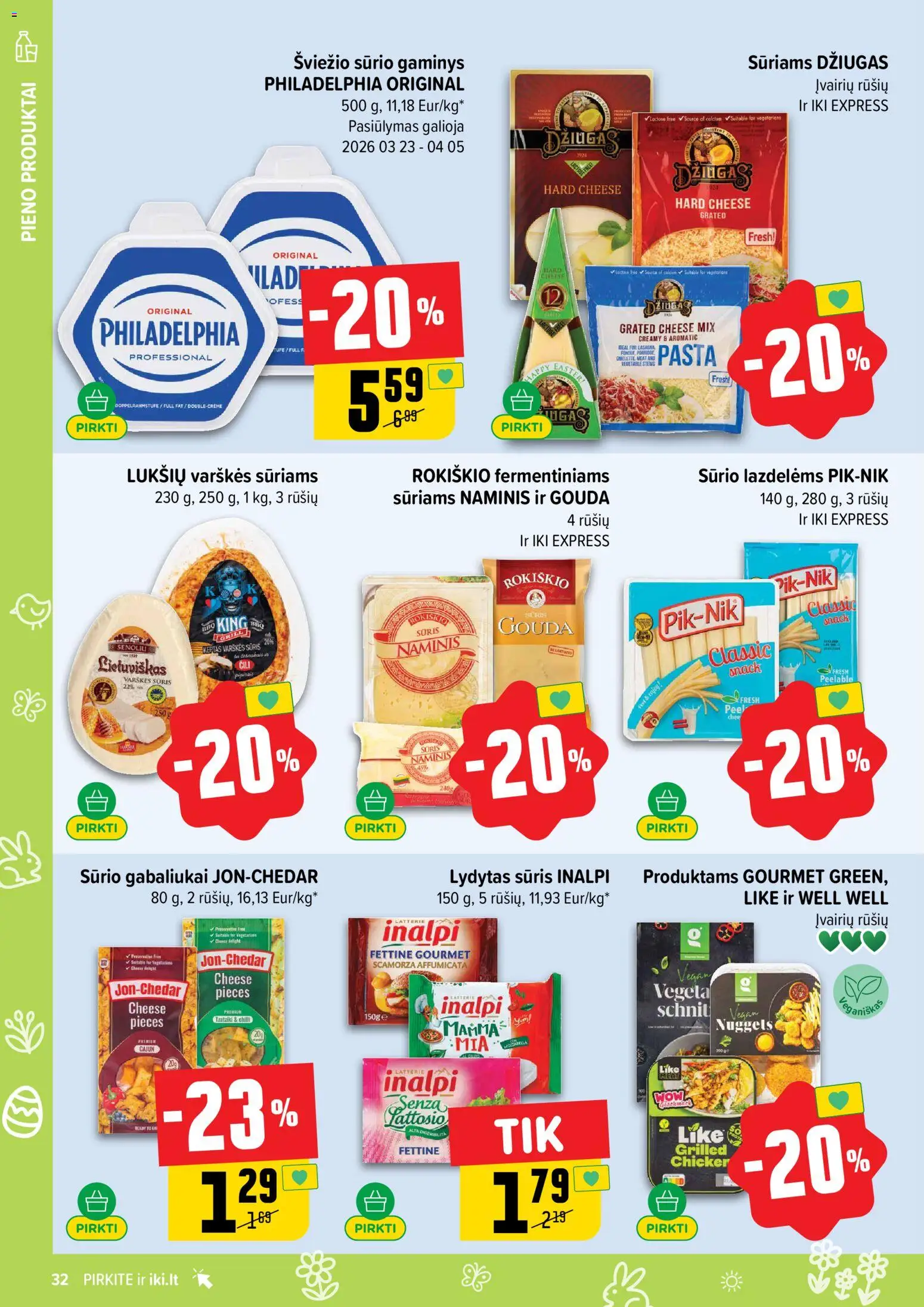 IKI akcijos nuo 23.03.2026 | Puslapis: 32 | Prekių: Varškės sūris, Sūris, Lydytas sūris