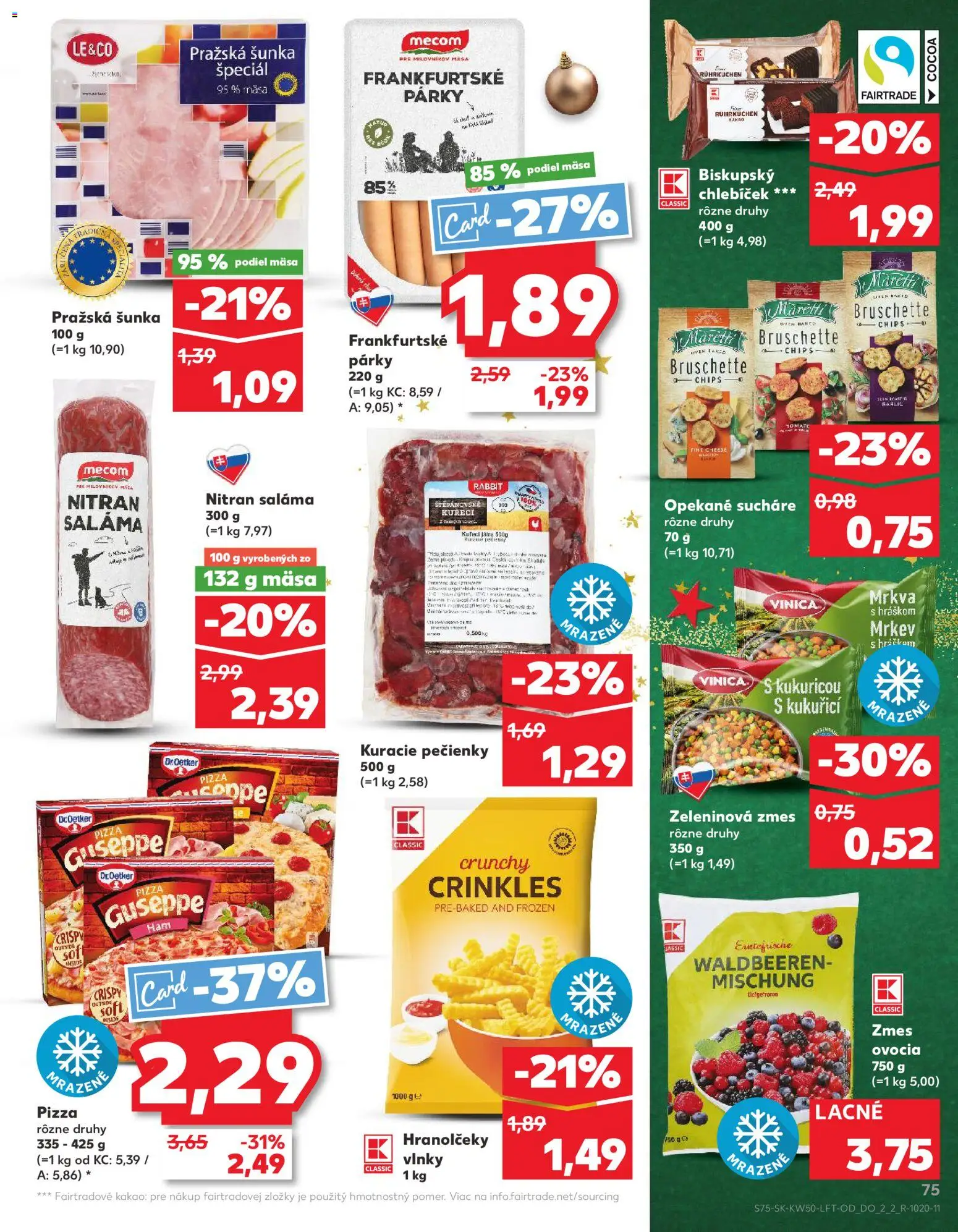 Kaufland SK akciós ujság - amely érvényes a következő dátumtól: 11.12.2025 | Oldal: 75 | Termékek: Chips, Pizza