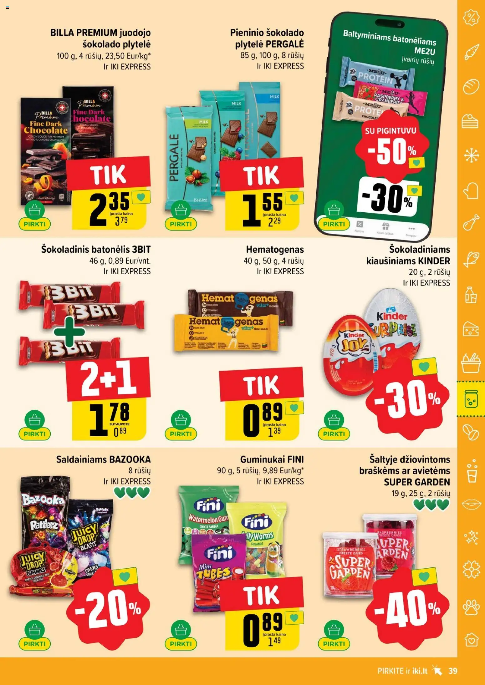 IKI akcijos nuo 26.01.2026 | Puslapis: 39 | Prekių: Guminukai, Šokoladinis batonėlis
