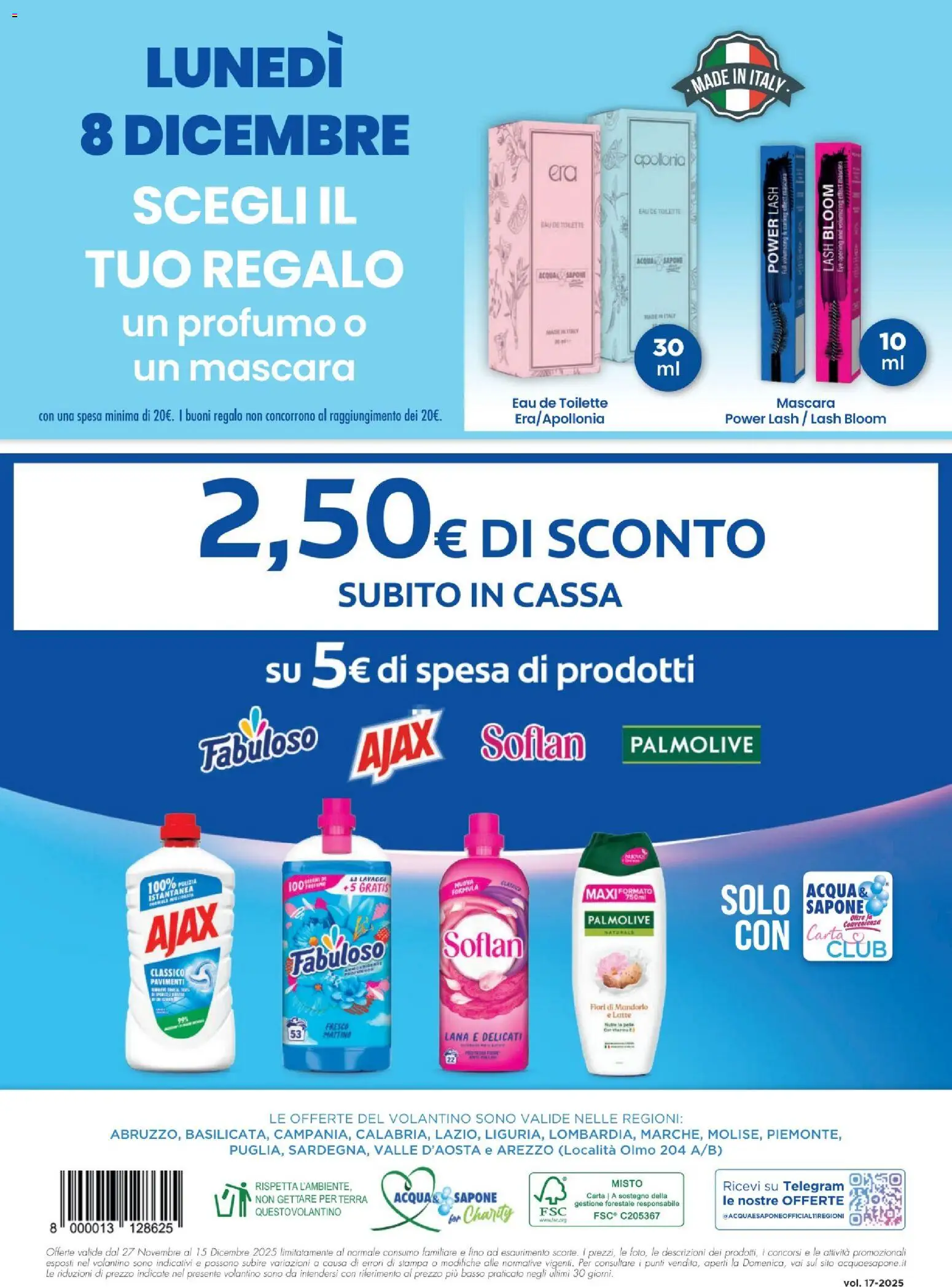 Volantino Acqua e Sapone del 27.11.2025 | Pagina: 16 | Prodotti: Sapone, Acqua, Stampa, Profumo