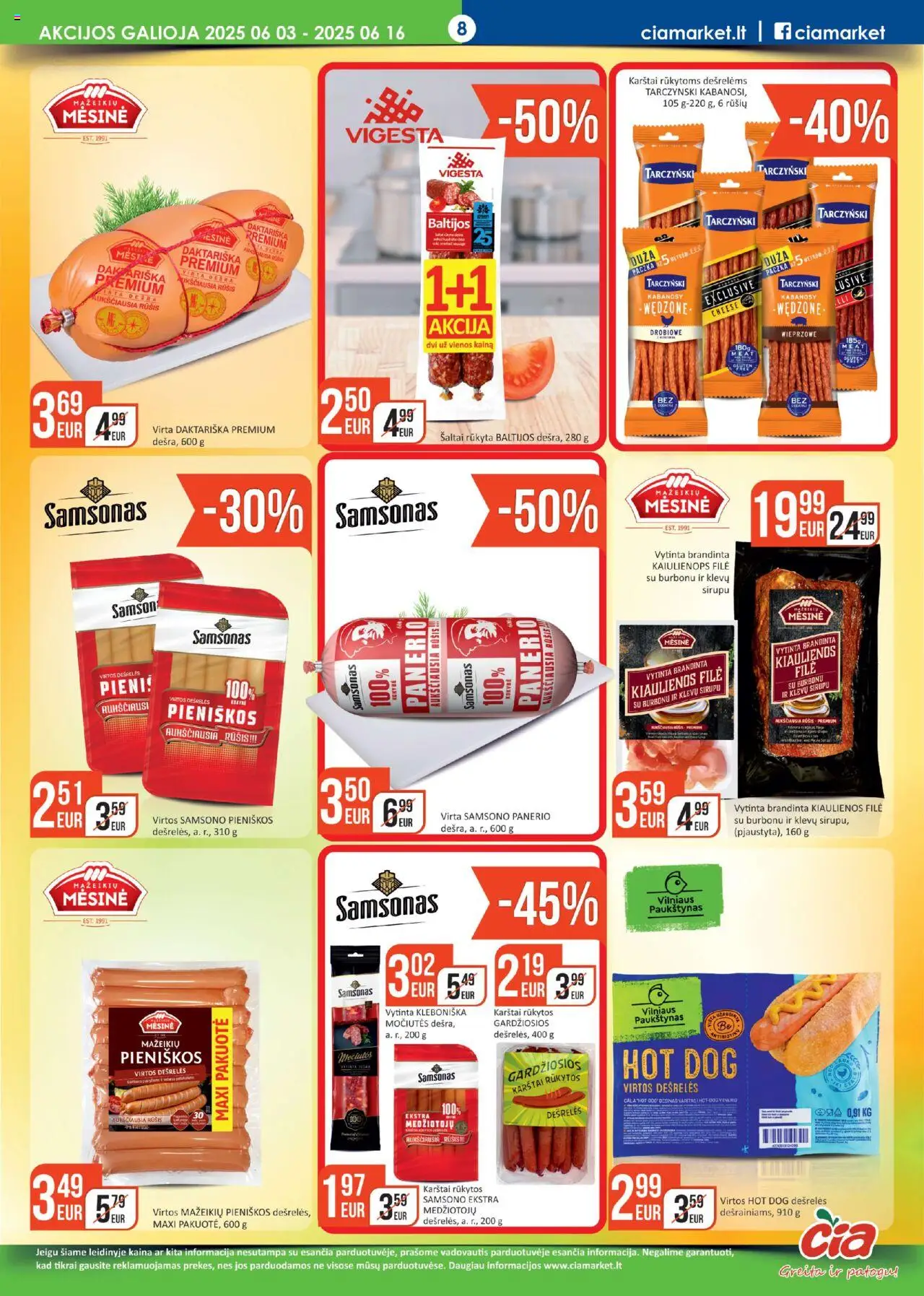 ČIA MARKET leidinys│galioja nuo 03.06.2025 | Puslapis: 8 | Prekių: Kiaulienos, Dešrelės, Dešra