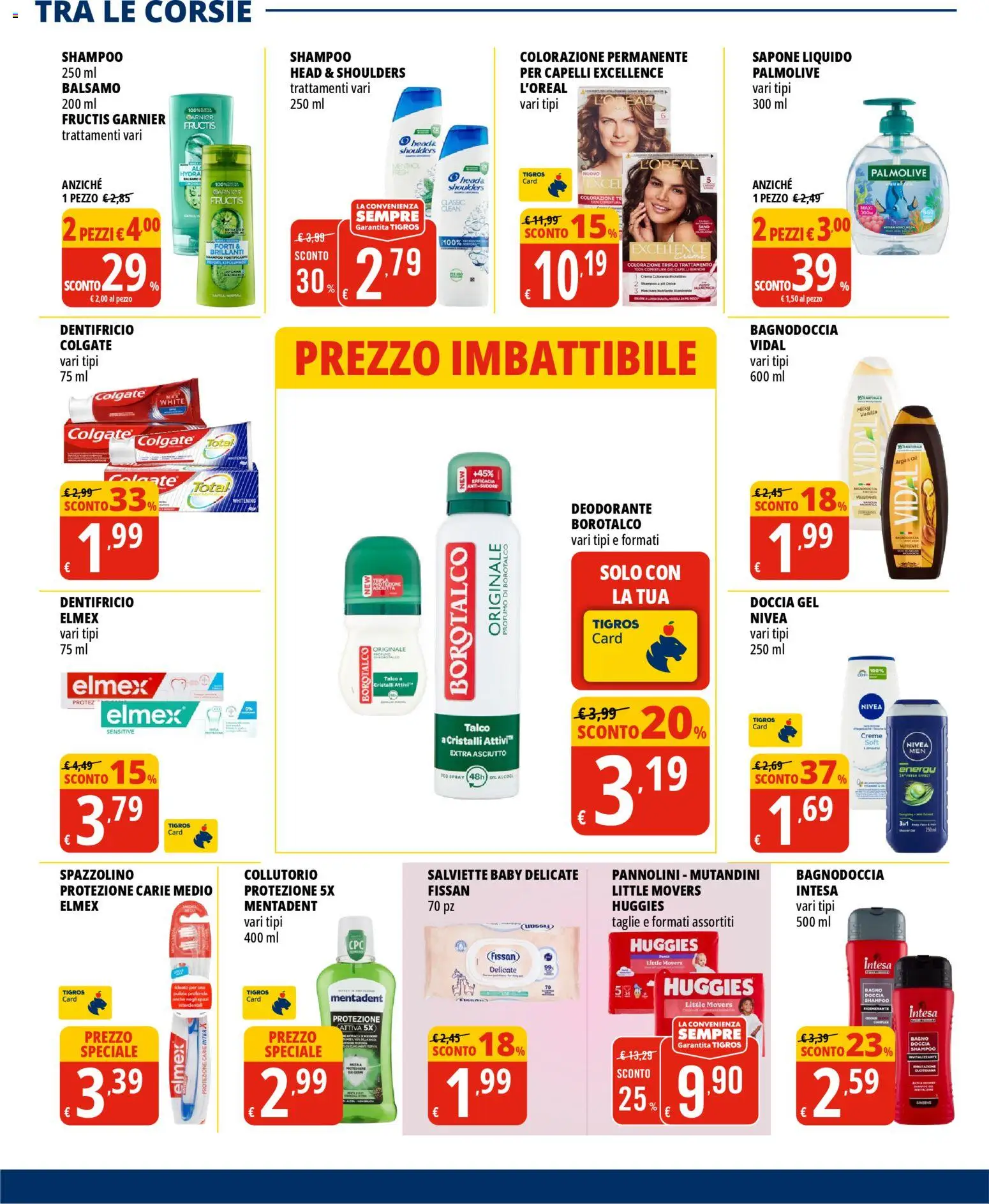 Volantino Tigros del 22.04.2026 | Pagina: 20 | Prodotti: Crema, Dentifricio, Spazzolino, Profumo