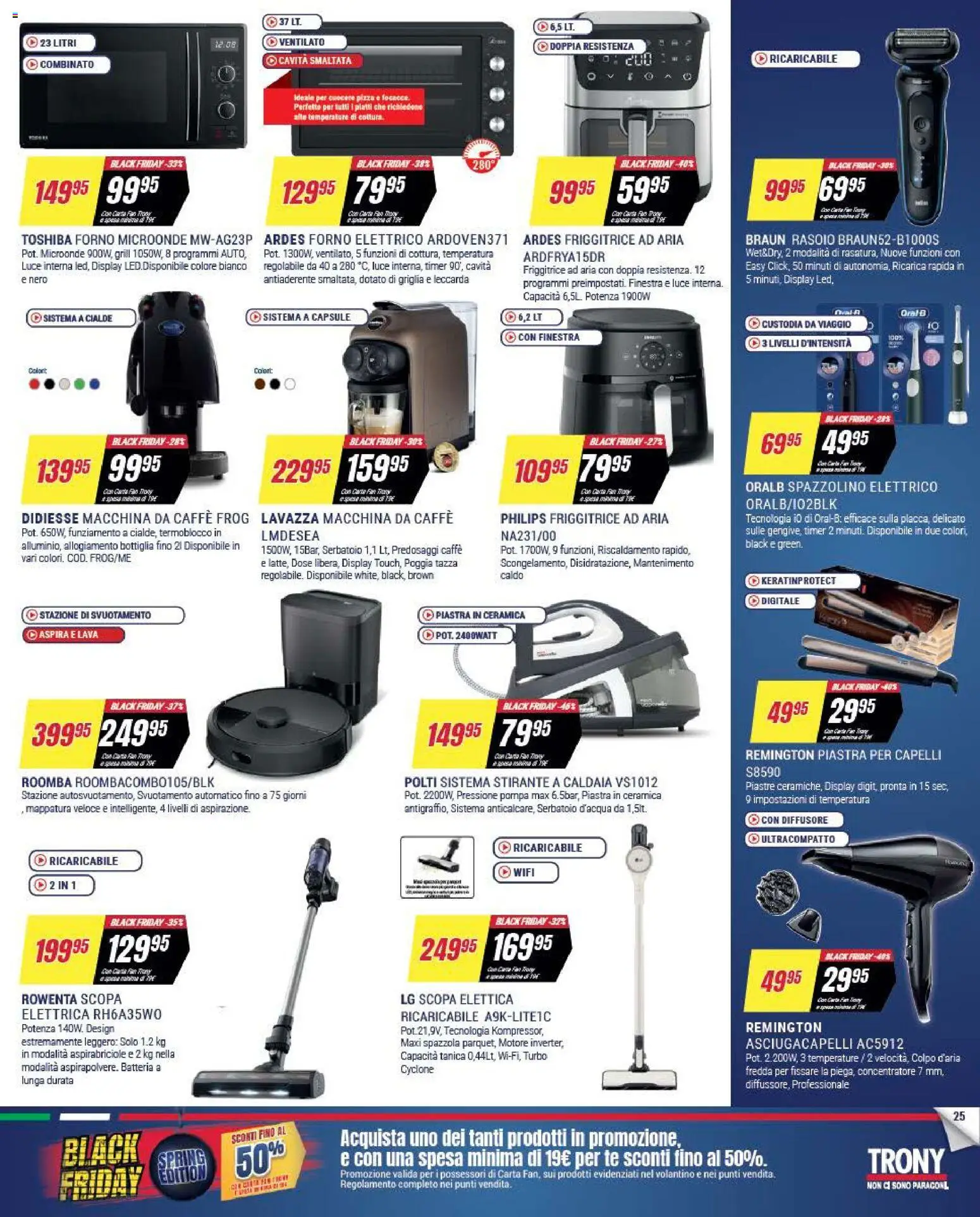 Volantino Trony volantino Calabria del 19.03.2026 | Pagina: 25 | Prodotti: Tè, Forno, Asciugacapelli, Spazzolino elettrico