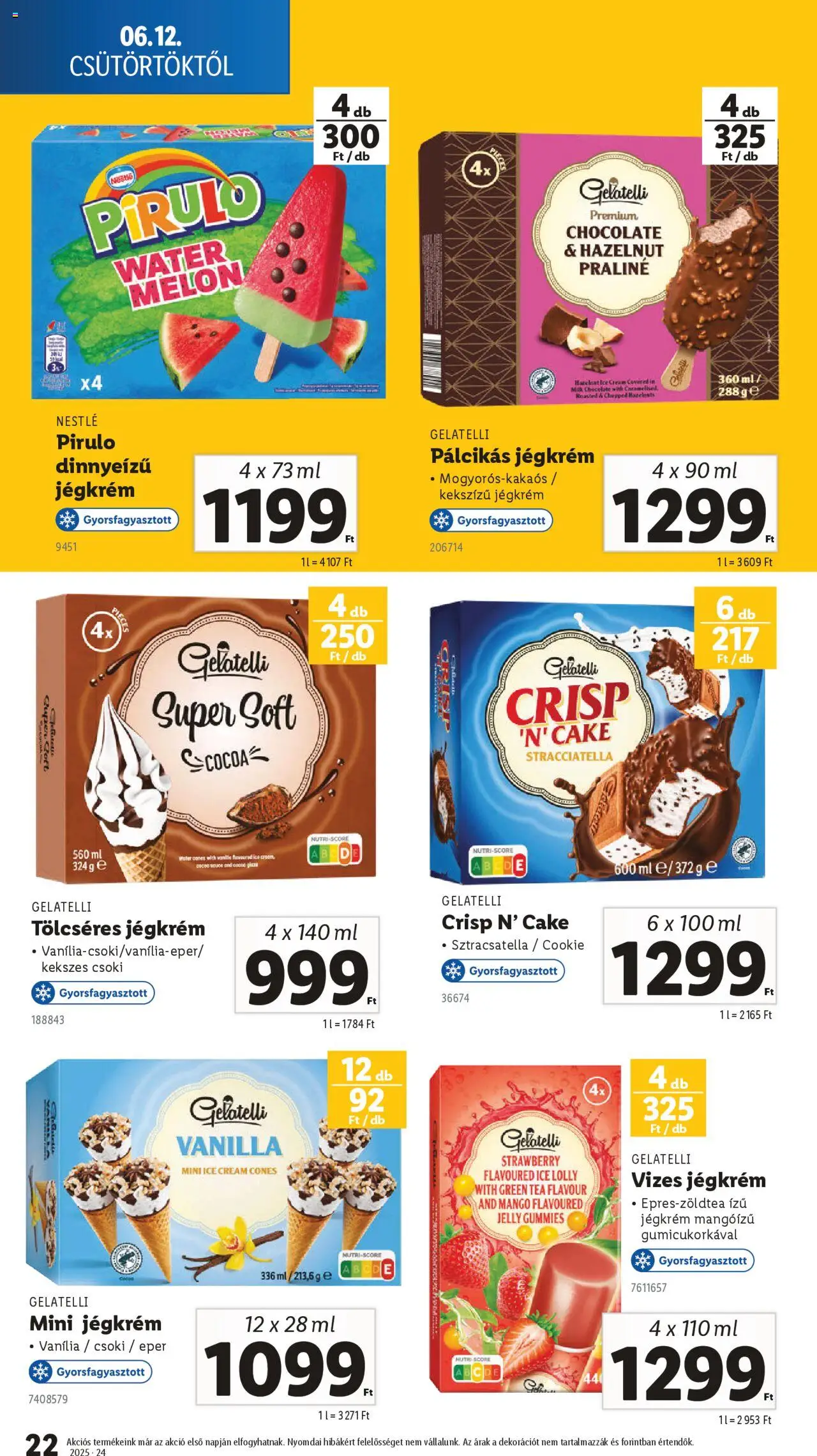 Lidl akciós ujság - amely érvényes a következő dátumtól: 12.06.2025 | Oldal: 22 | Termékek: Praliné, Eper, Pálcikás jégkrém, Mangó