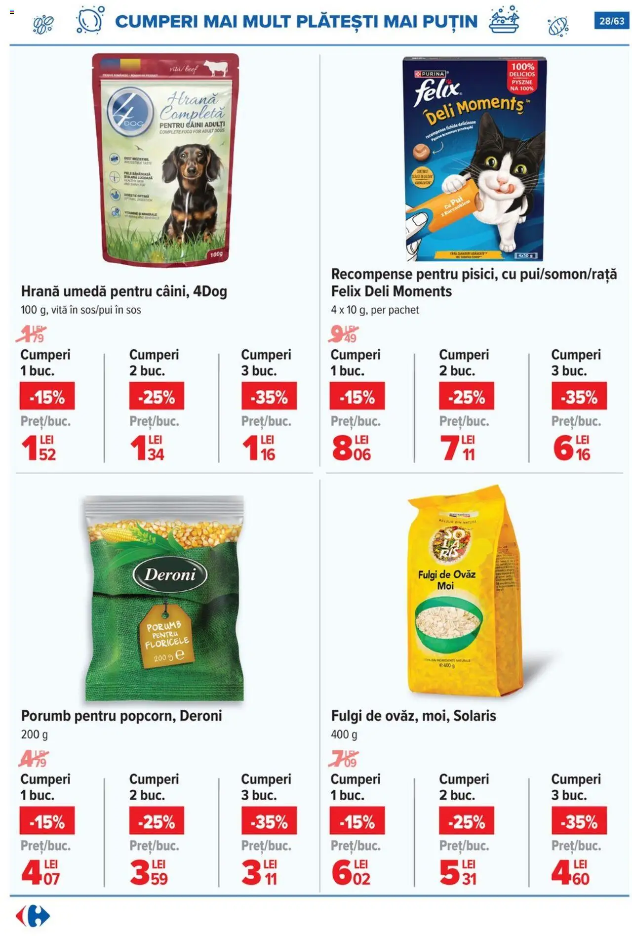 Noul catalog Carrefour – valabil de la 17.09.2025 | Pagină: 28 | Produse: Hacıyatmaz Kedi Oyuncağı, Fulgi, Porumb, Sos